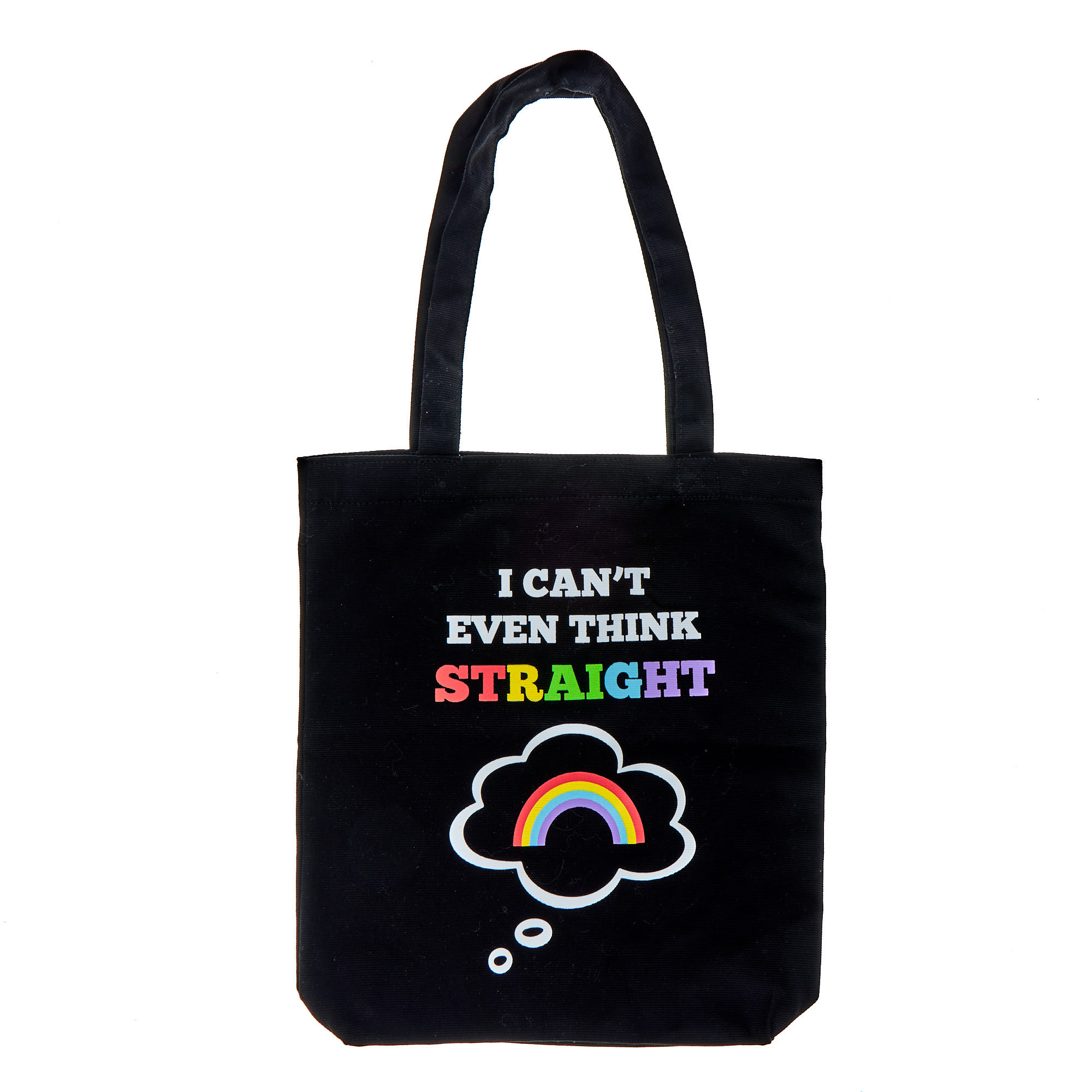 I Can’t Even Think Straight Tote Bag
