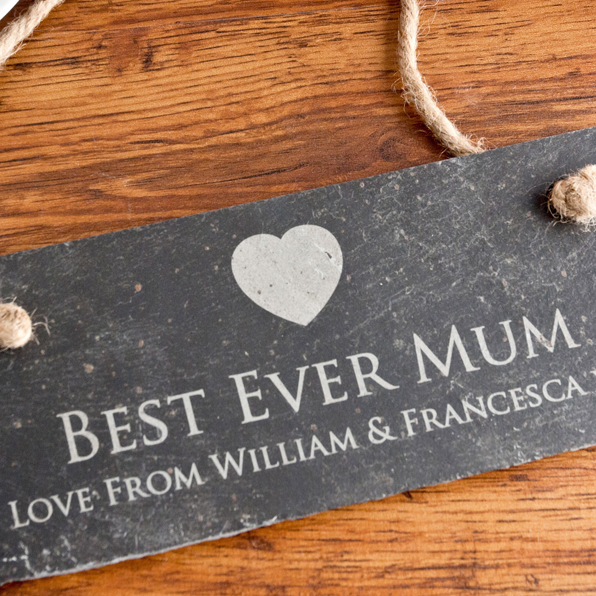 Personalised Engraved Hanging Slate Sign - Best Mum Ever