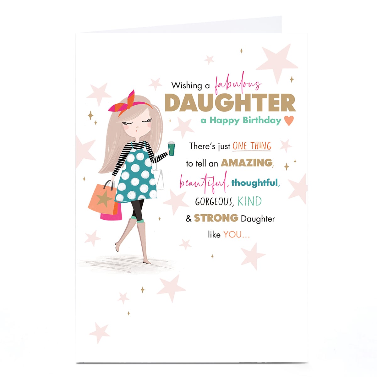 Birthday Card - Amazing, Beautiful, Thoughtful, Strong Daughter