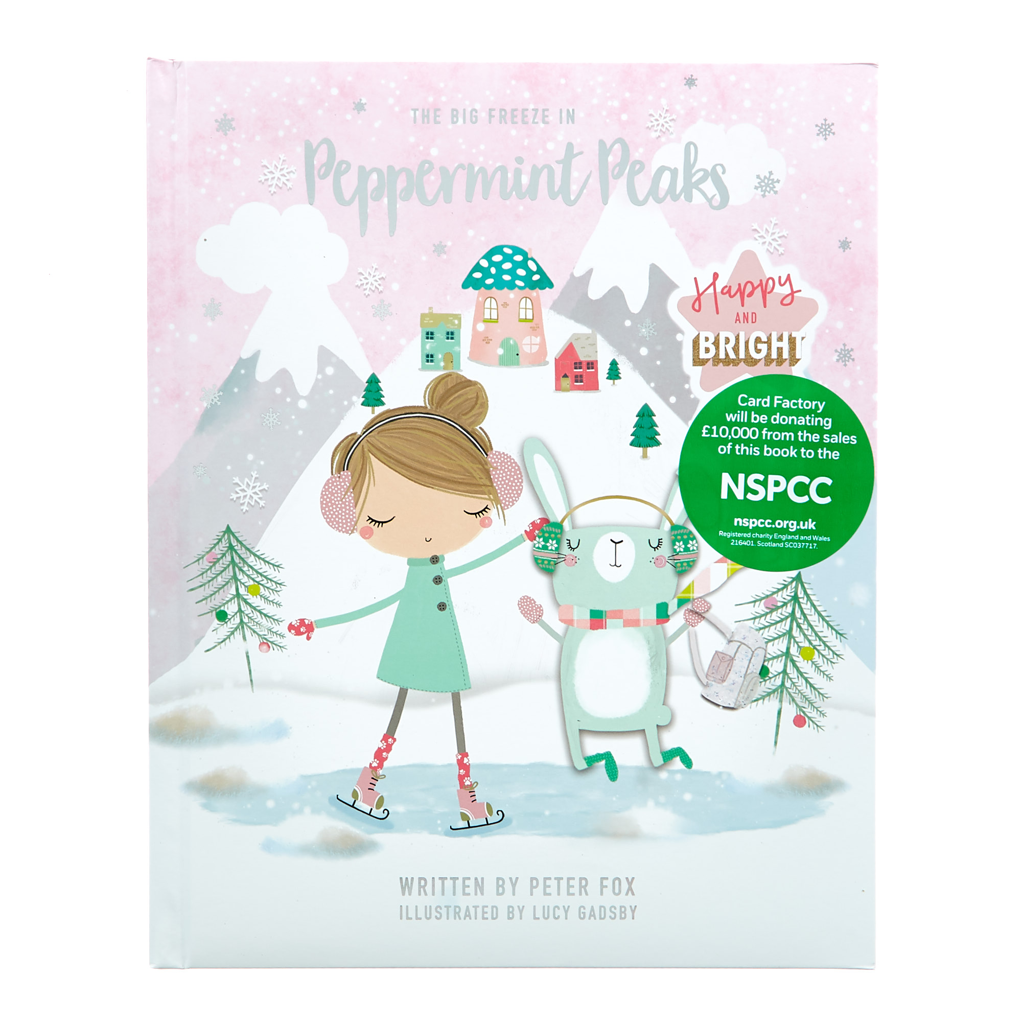 The Big Freeze In Peppermint Peaks Happy & Bright Story Book