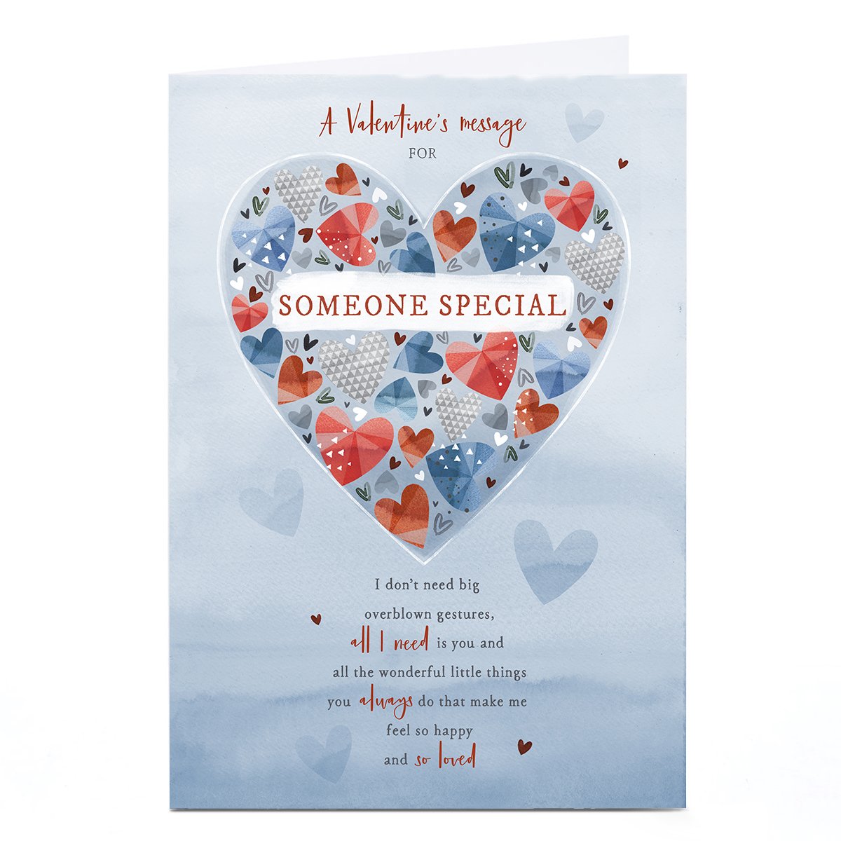 Personalised Valentine's Day Card - All I Need is You, Someone Special