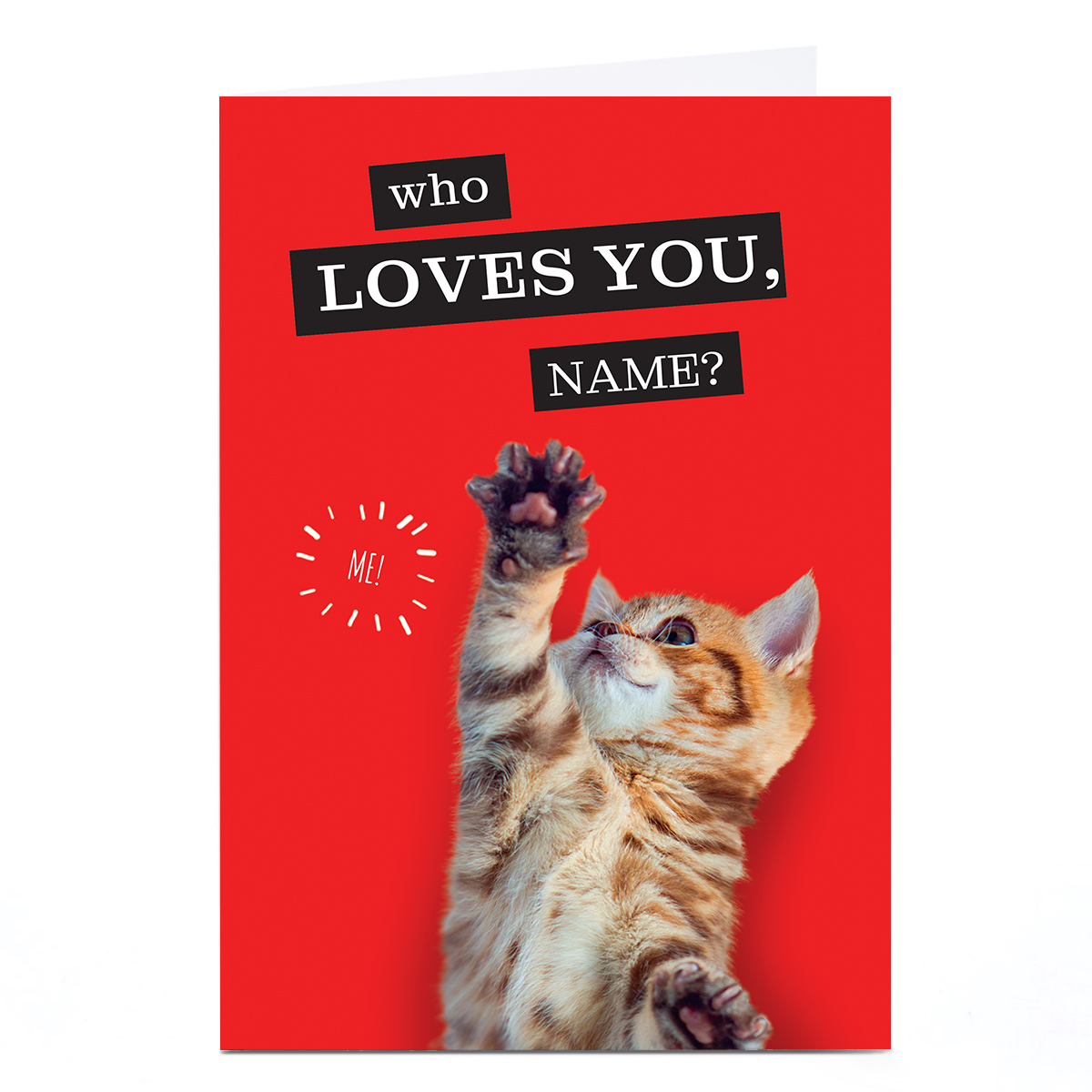 Personalised Emo Rescue Valentine's Day Card - Who Loves You ME, Any Name