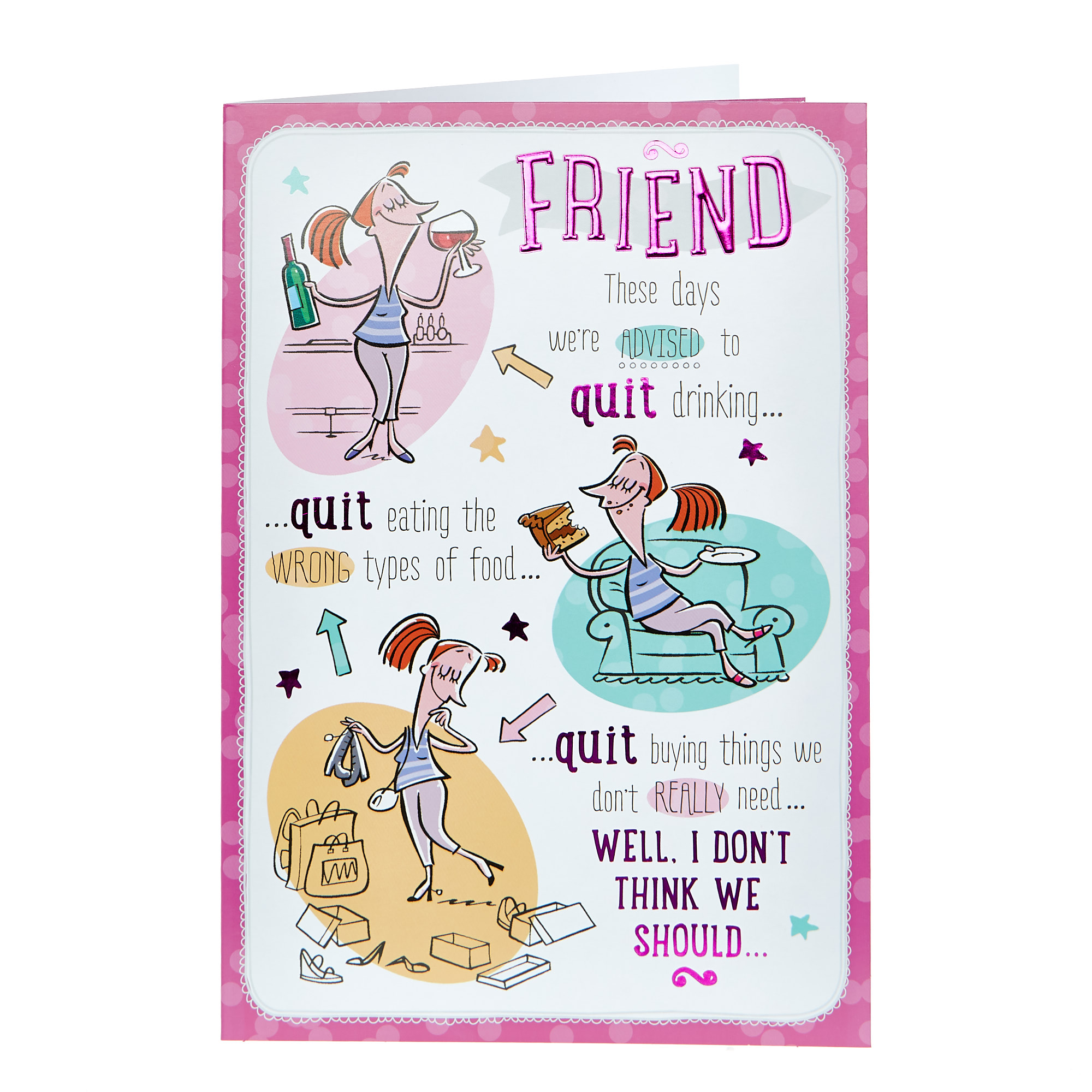 Birthday Card - Friend Guit Eating, Buying, Drinking...