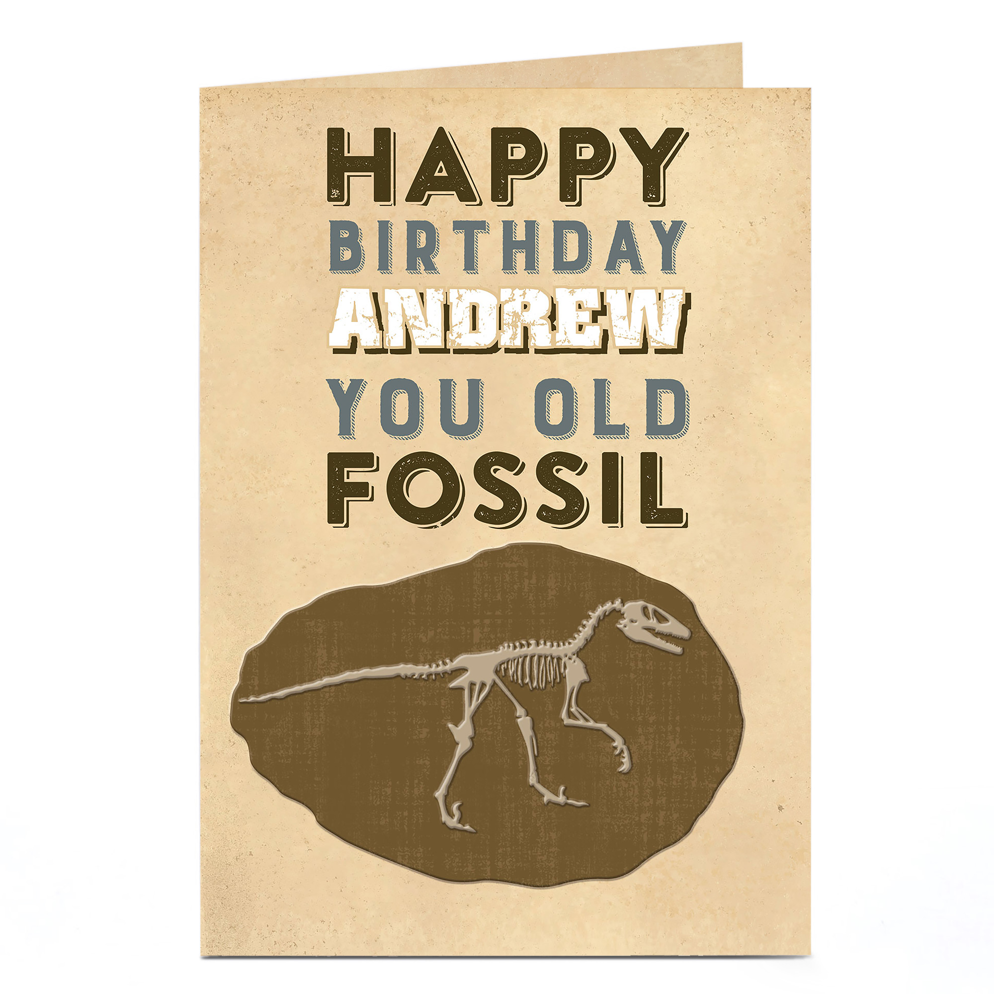 Personalised Birthday Card - Dinosaur, You Old Fossil