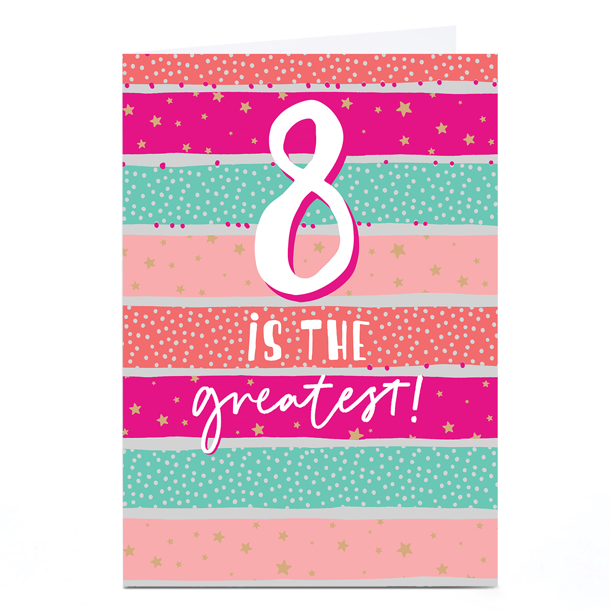 8th Birthday Card - Pink 8 is the Greatest