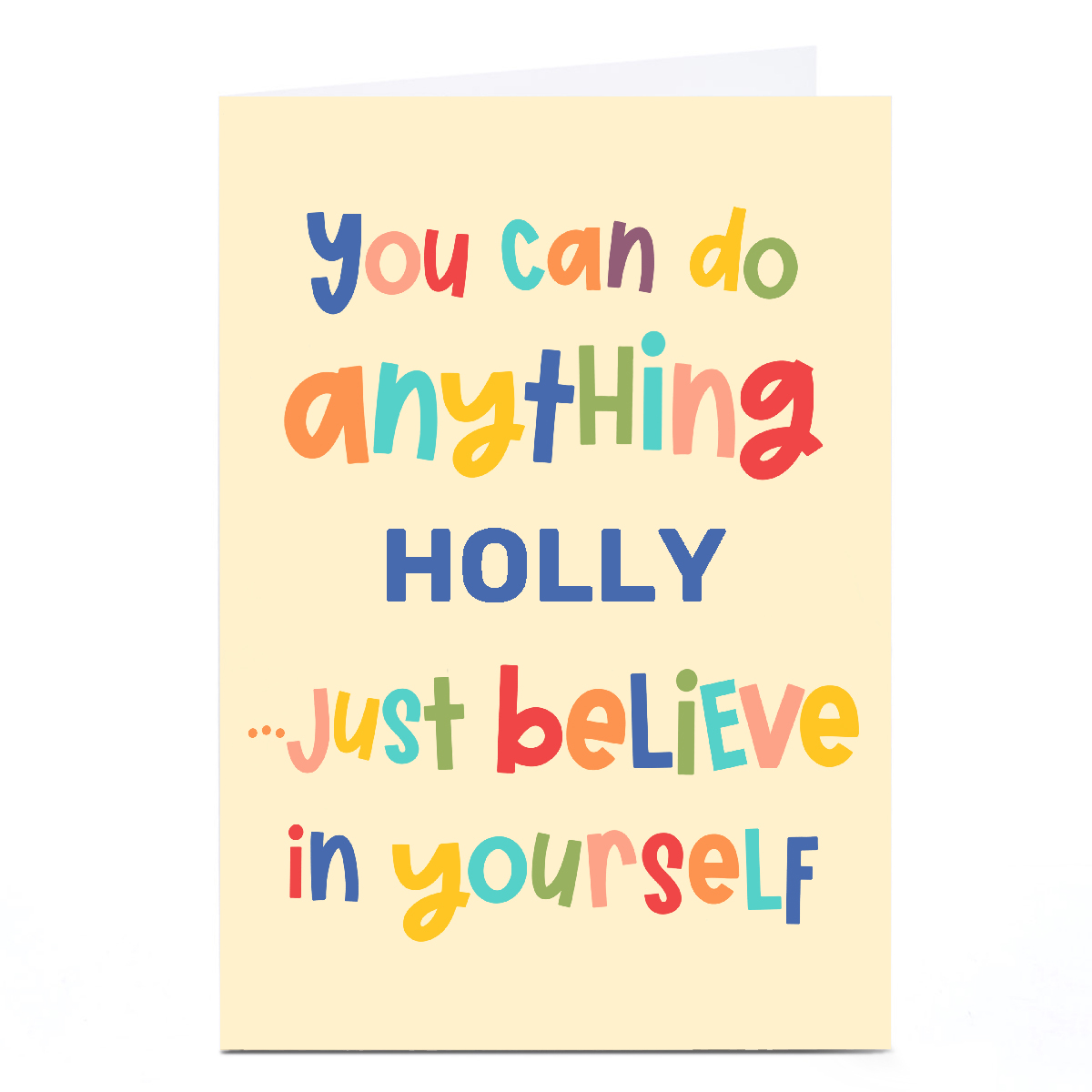 Personalised Card - Just Believe in Yourself