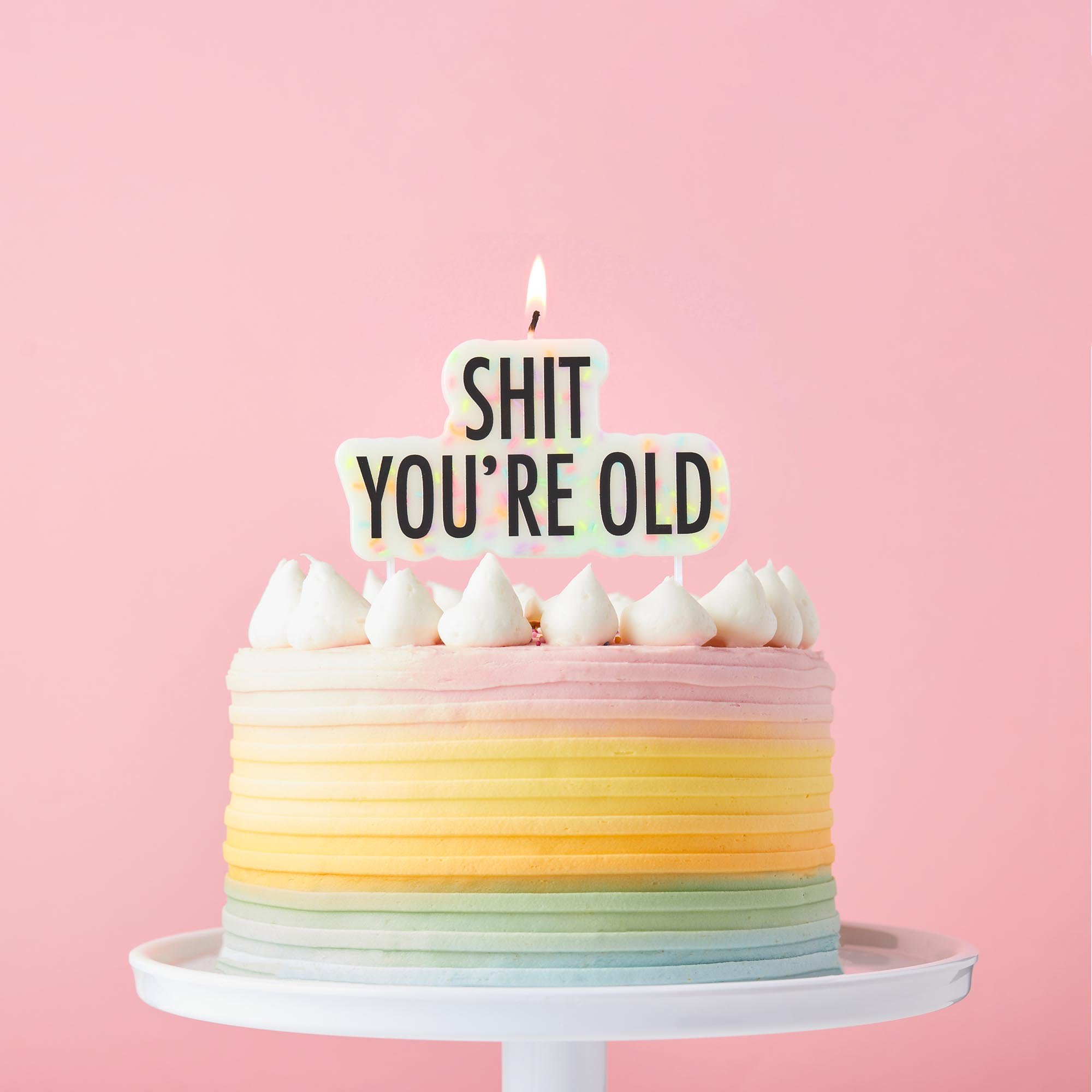 Shit You're Old Cake Candle