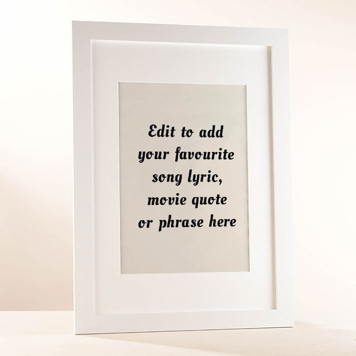 Personalised Wall Art - Add Your Own Music Lyrics, Movie Quote, or Famous Phrase