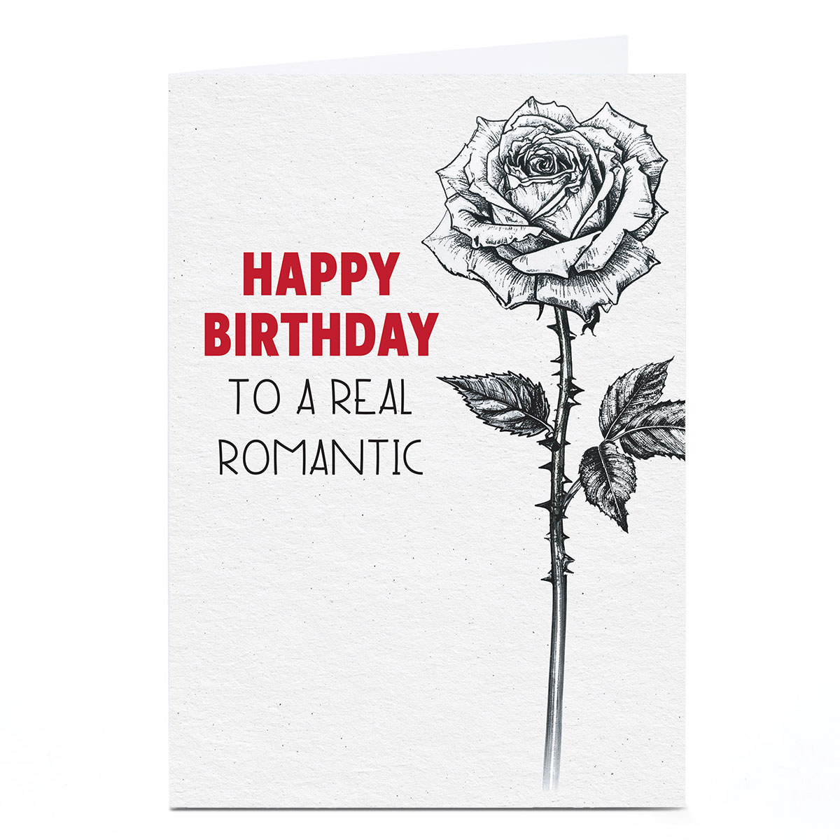 Happy Birthday To A Real Romantic Card