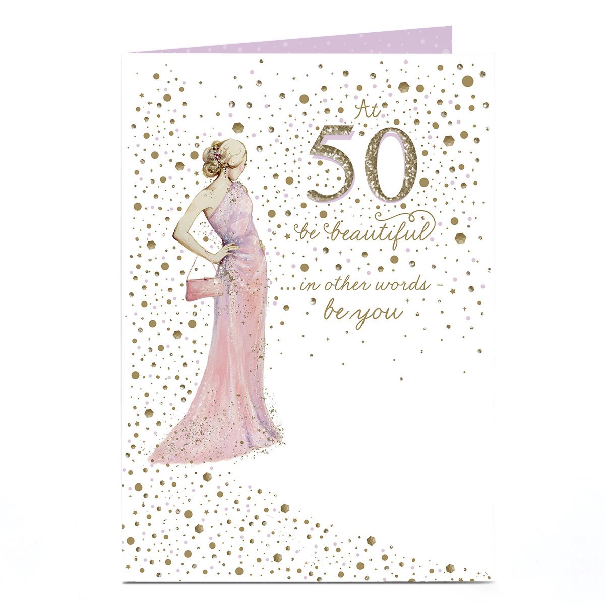50th Birthday Card - Be Beautiful Be You