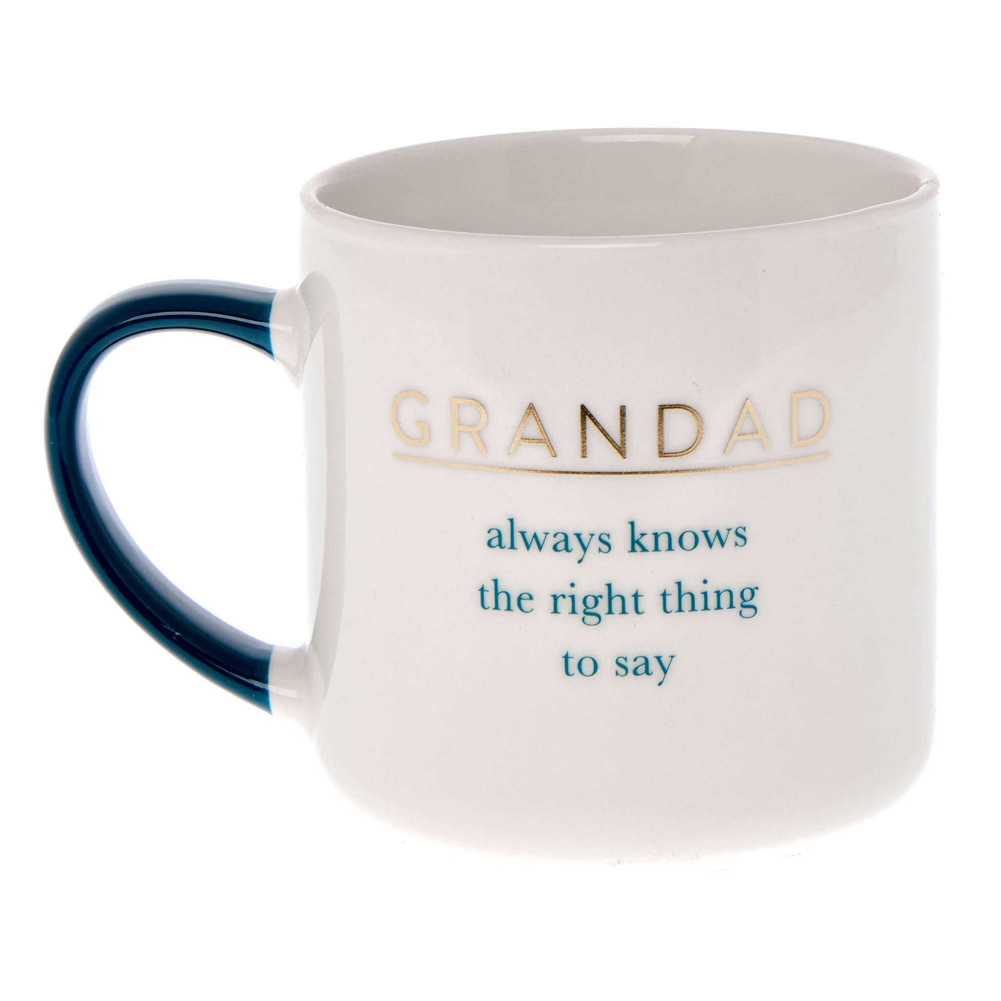 Grandad Always Knows the Right Thing to Say Mug