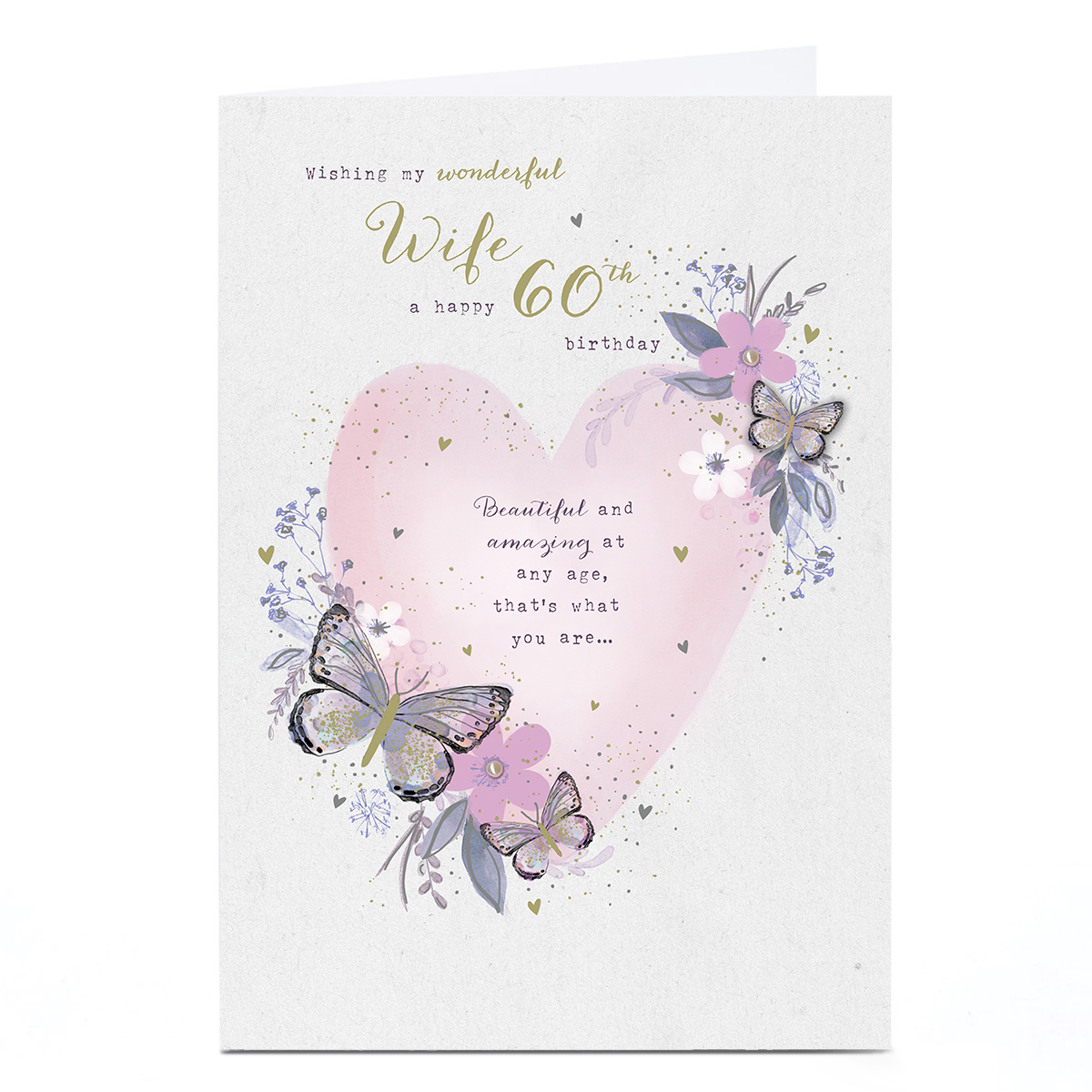 Personalised 60th Birthday Card - Beautiful and Amazing Wife