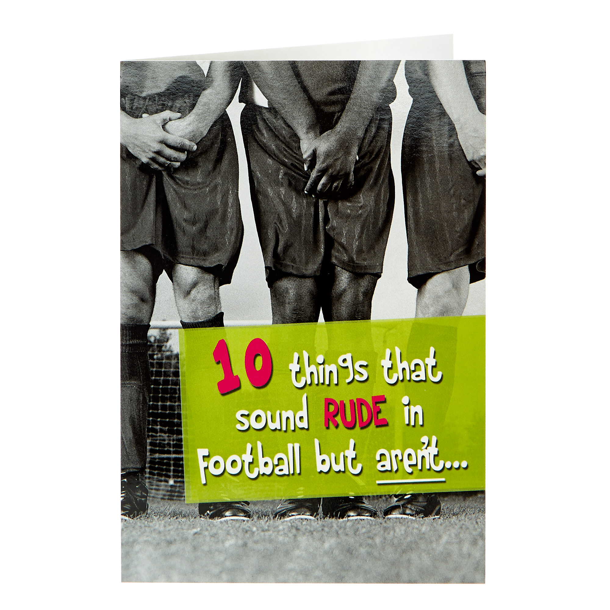 Birthday Card - 10 Things That Sound Rude In Football 