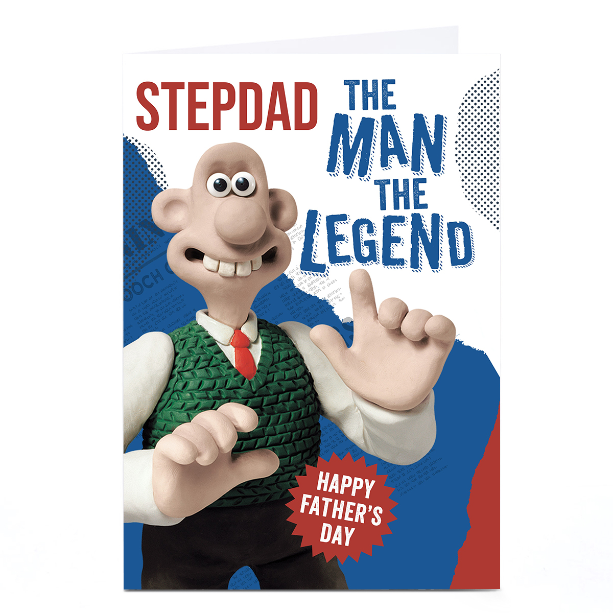 Personalised Wallace and Gromit Father's Day Card - The Man The Legend, Stepdad