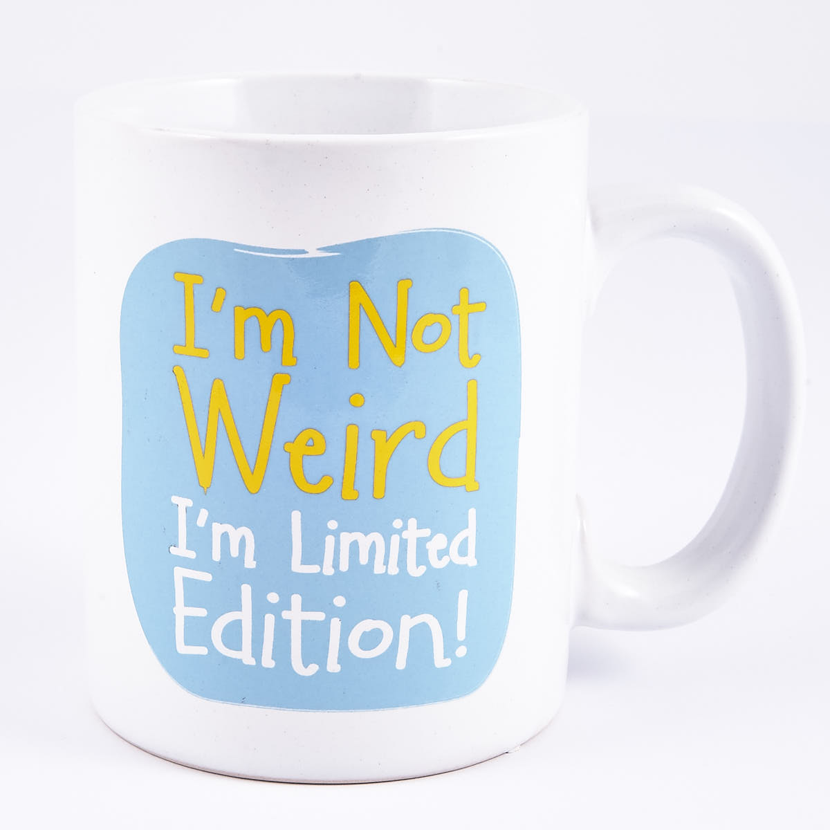 I'm not Weird, I'm Limited Edition' Large Mug