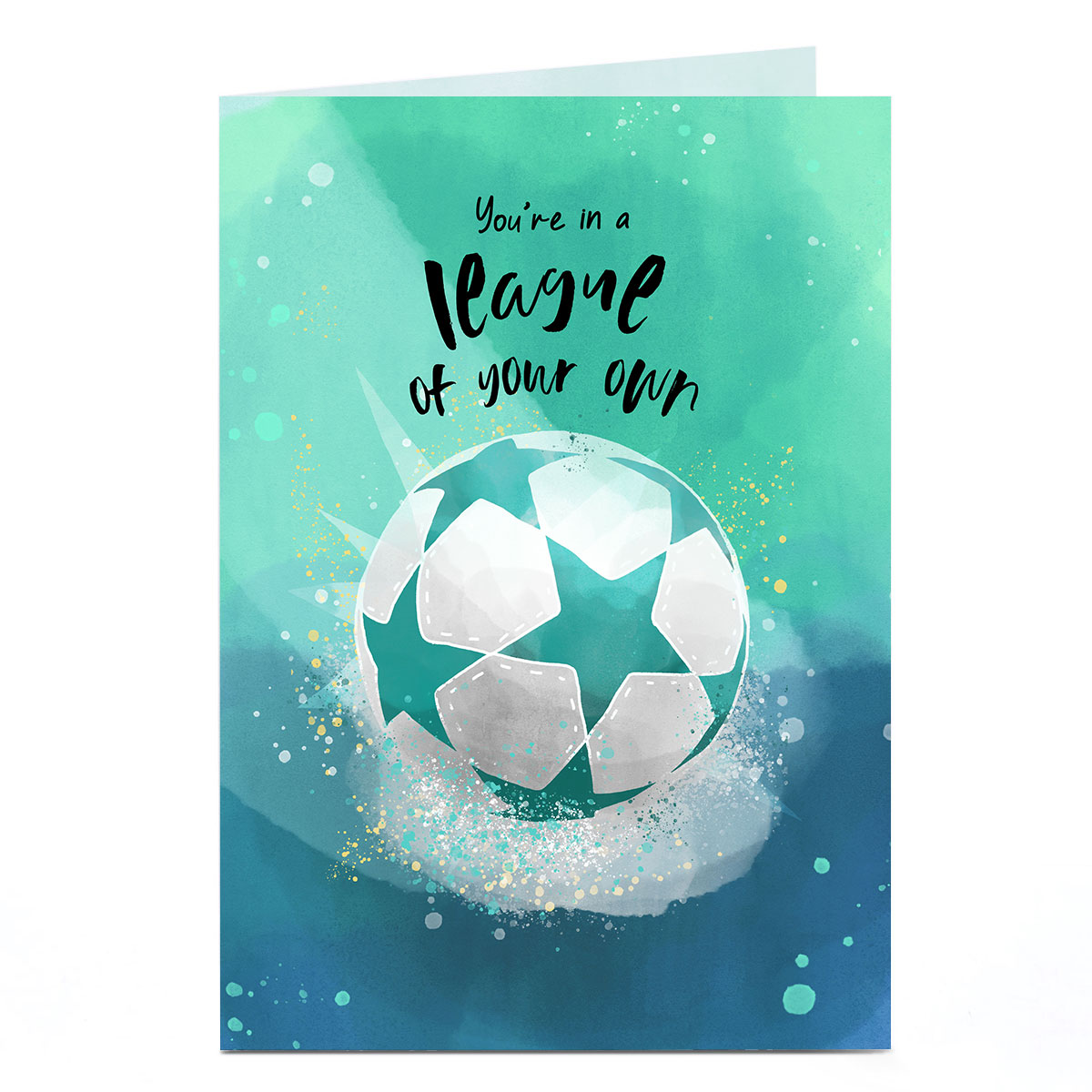 Personalised Birthday Card - You're In A League Of Your Own