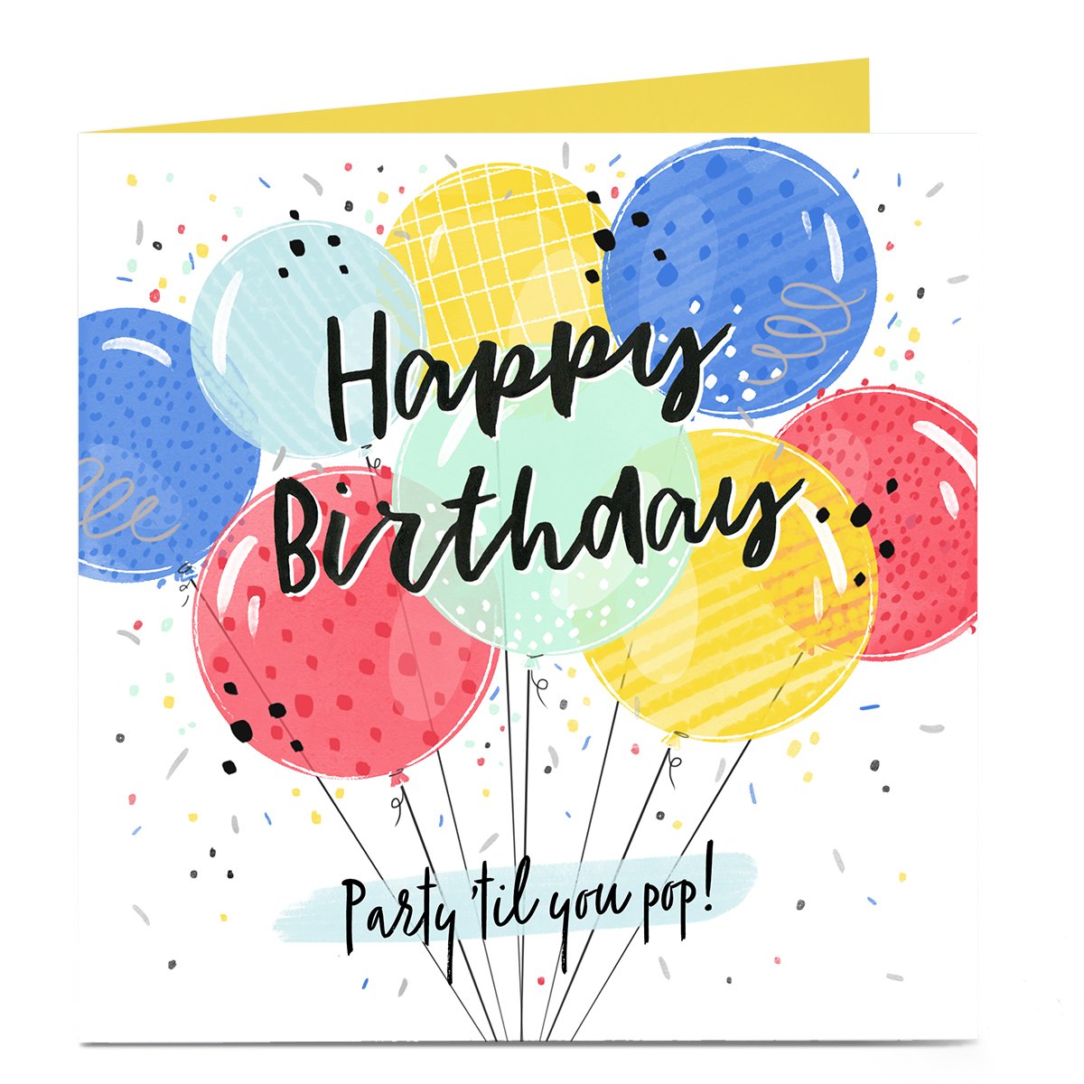 Personalised Charity Birthday Card - Party 'Til You Pop