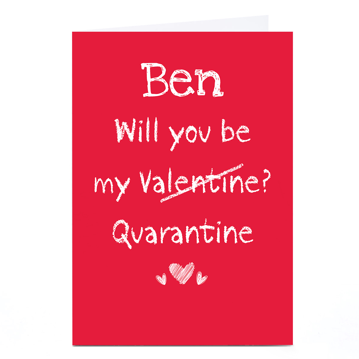 Personalised Valentine's Day Card - Will you be my Quarantine?