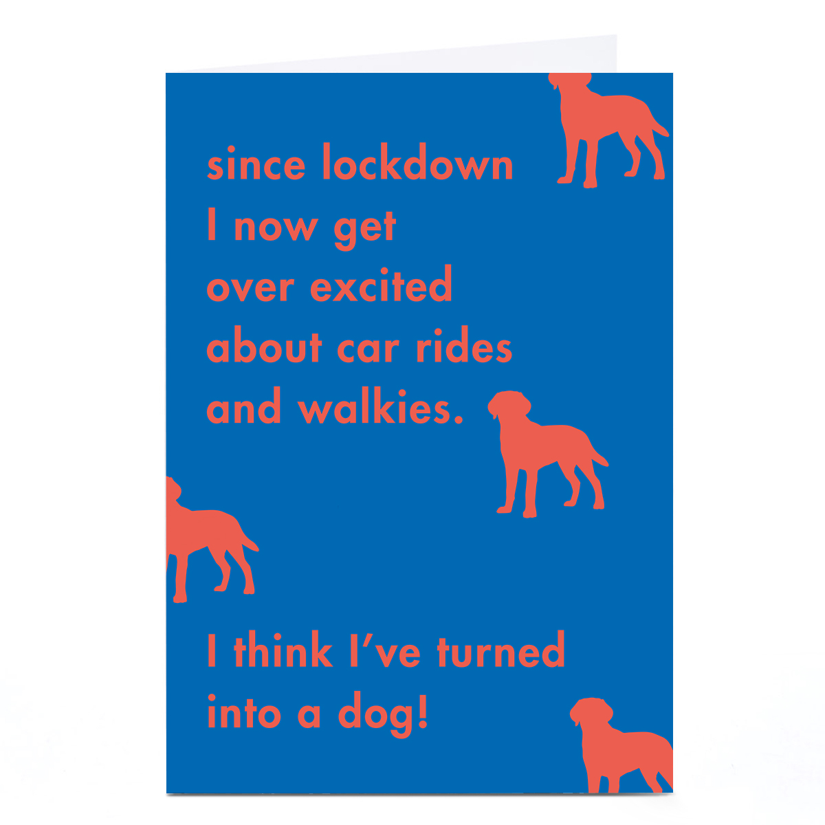 Personalised Card - Turned Into A Dog