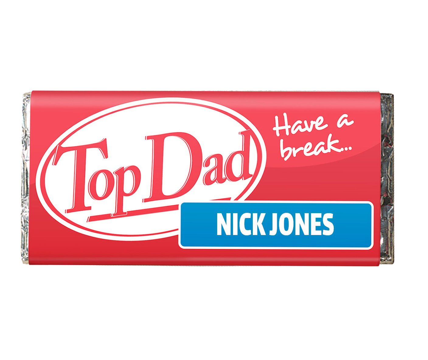 Personalised Chocolate Bar - Have A Break Dad