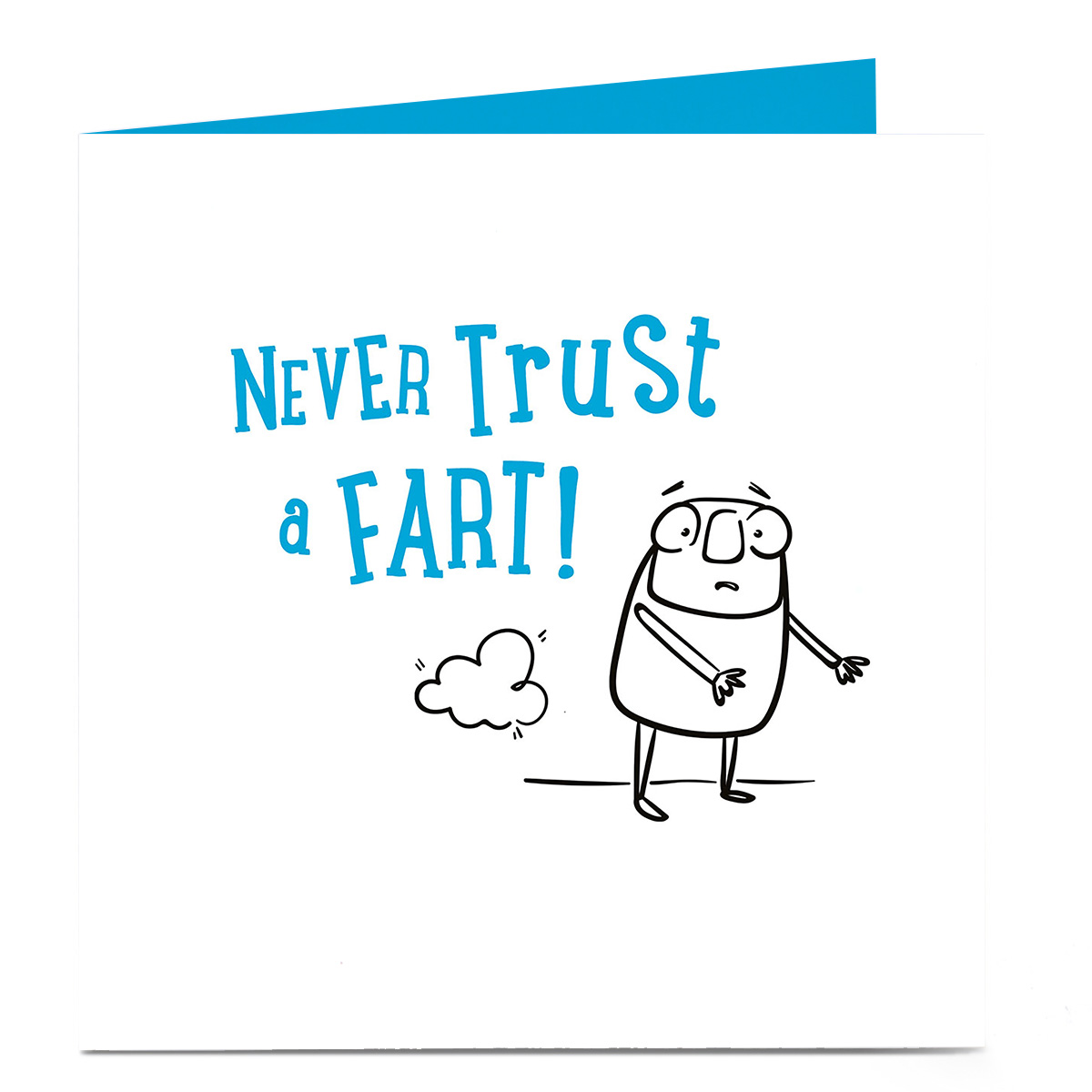 Personalised Bright Ideas Card - Never Trust A Fart