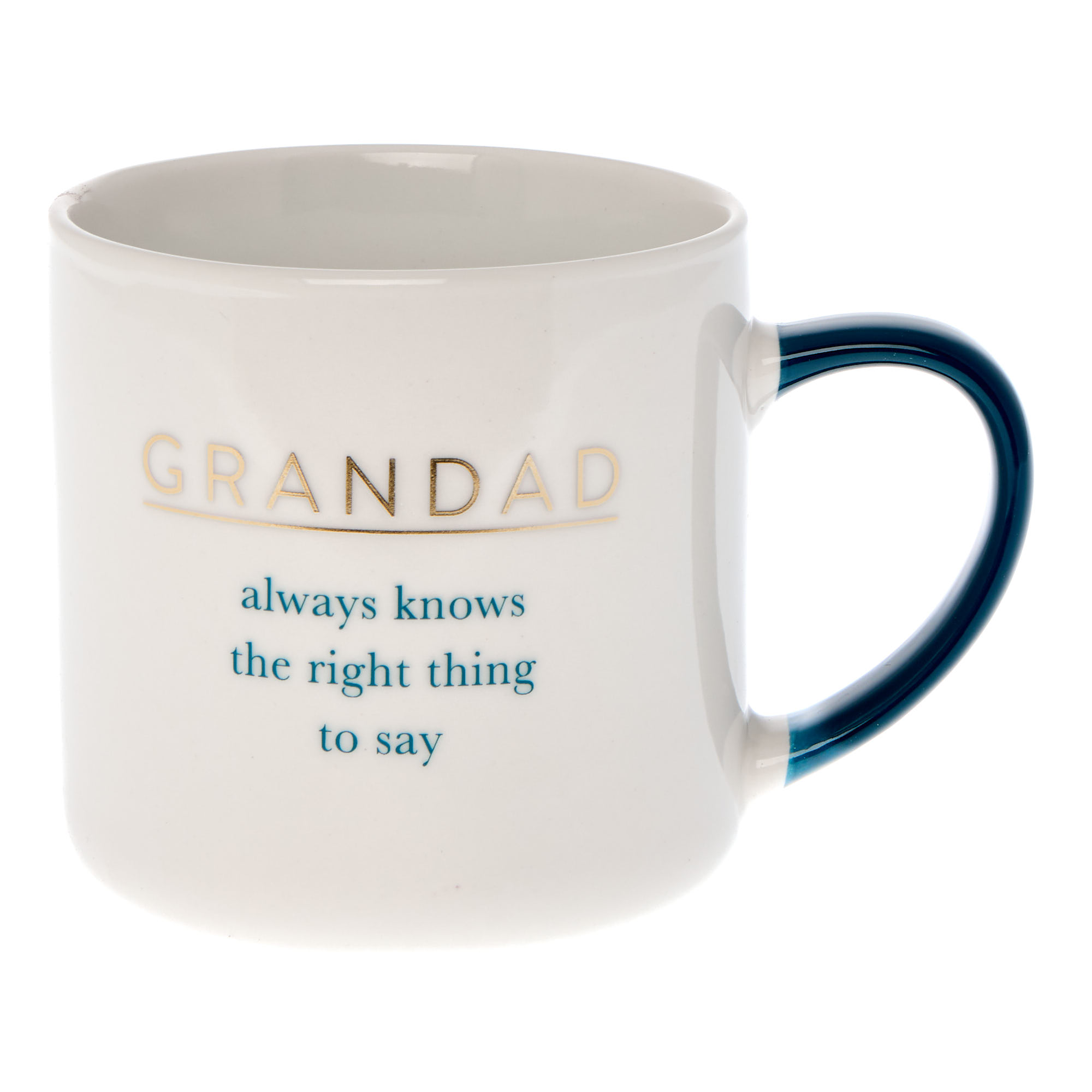 Grandad Always Knows the Right Thing to Say Mug