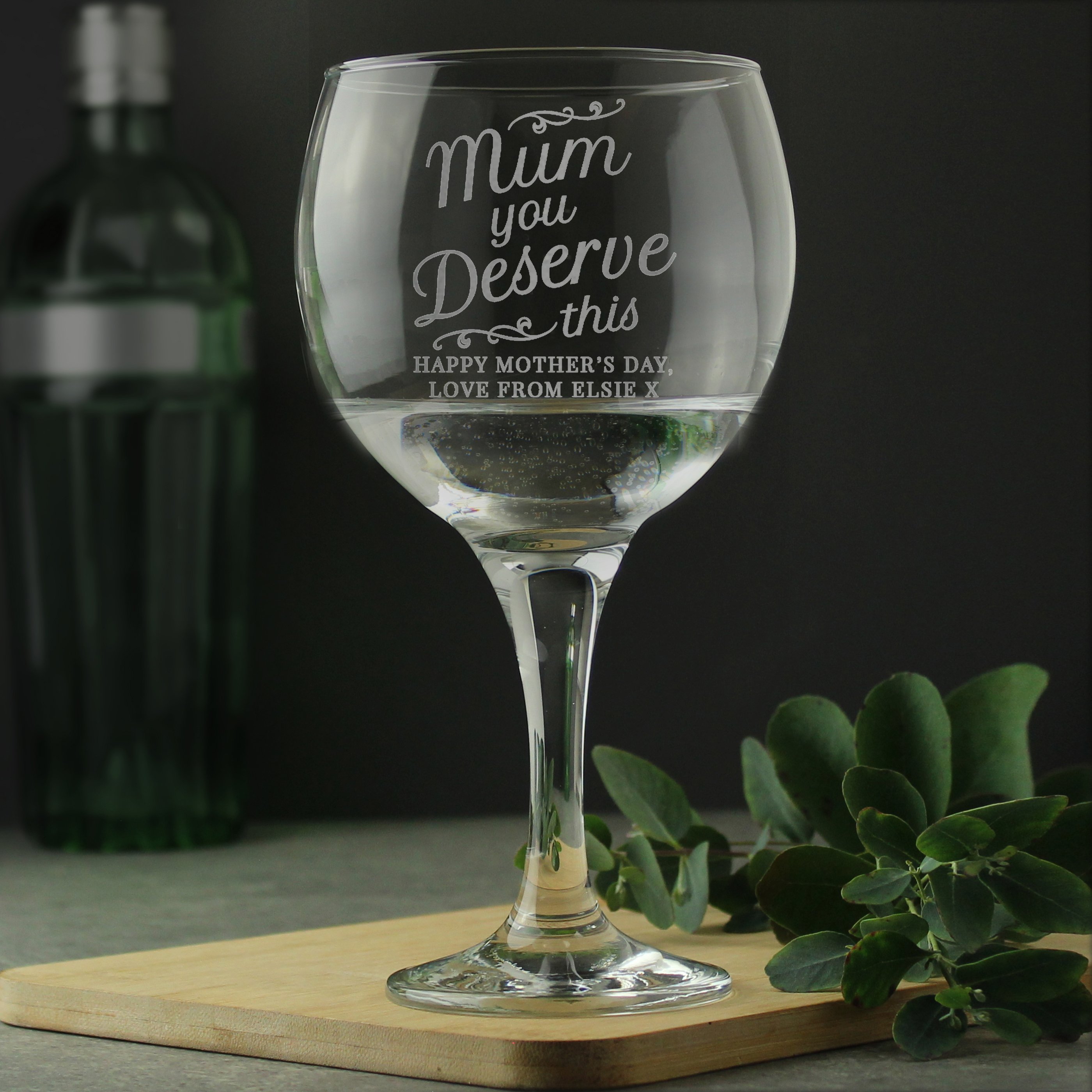 Personalised Mum You Deserve This Gin Balloon Glass
