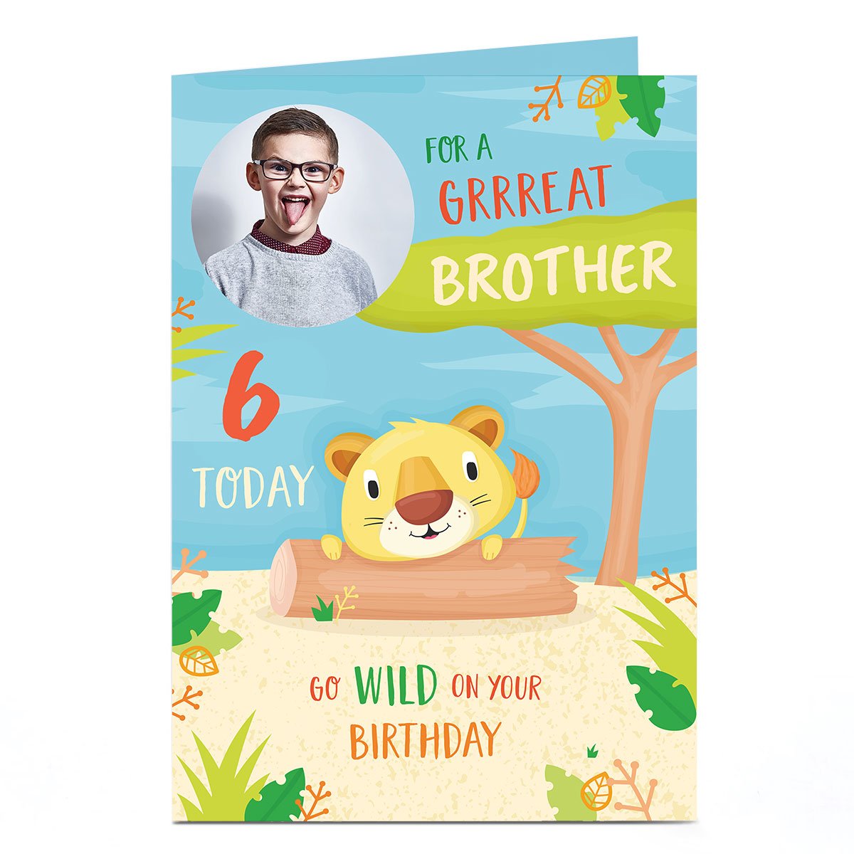 Photo Birthday Card - Brother Go Wild, Editable Age