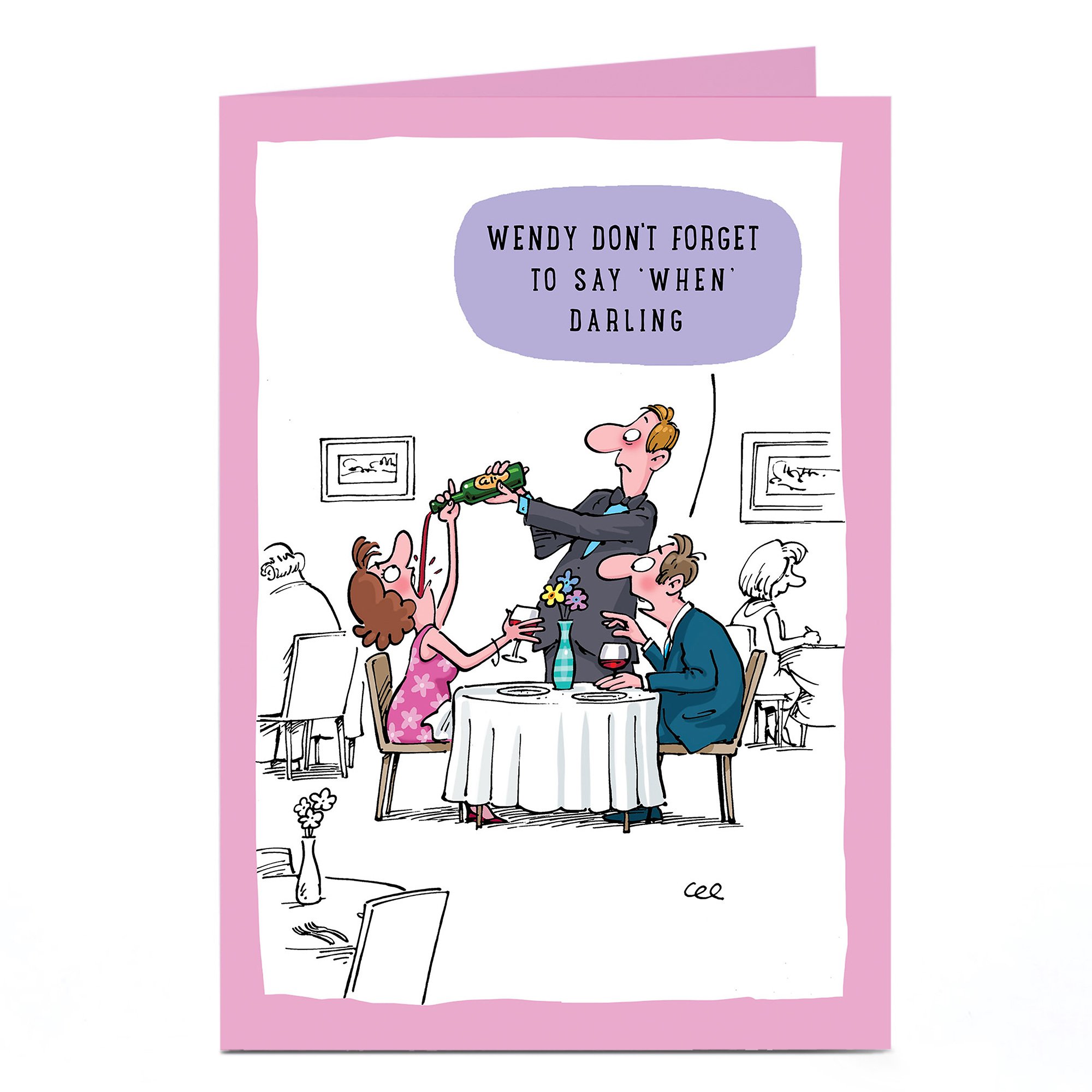 Personalised Card - Wine, Say When Darling Cartoon