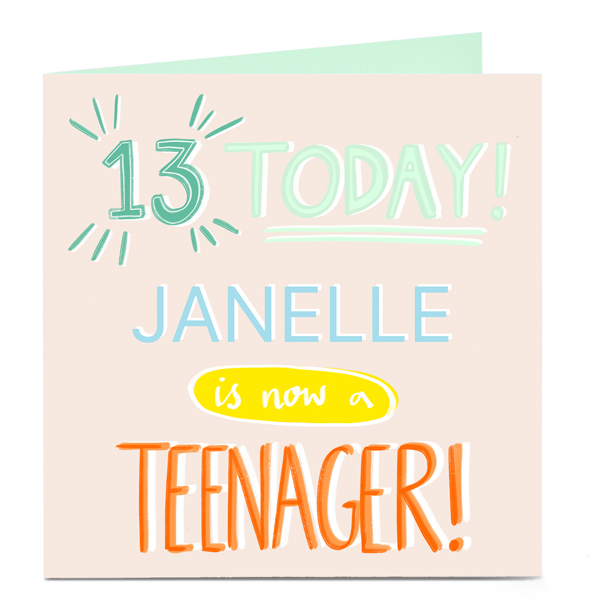 Personalised 13th Birthday Card - Is Now A Teenager