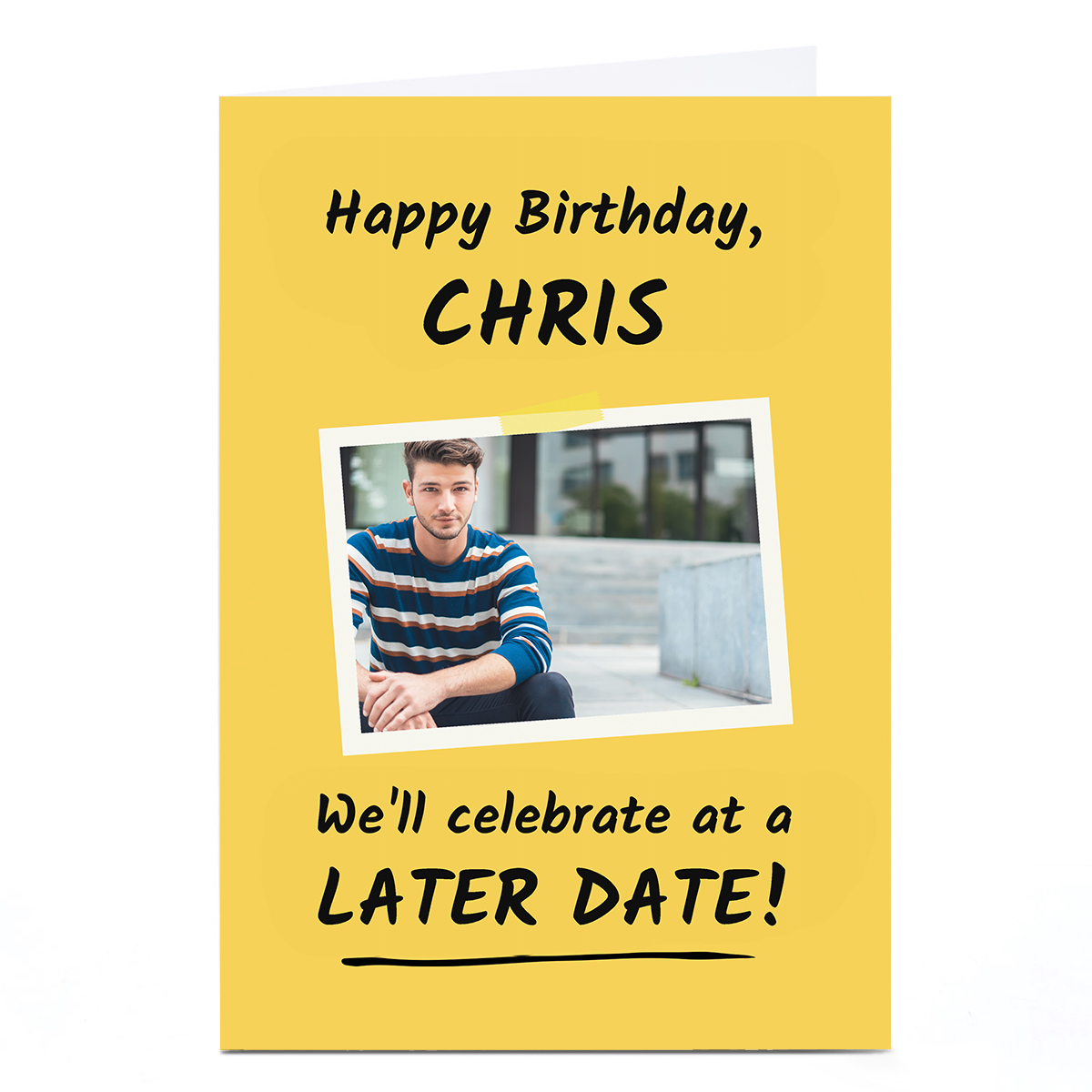 Photo Birthday Card - Celebrate Later 