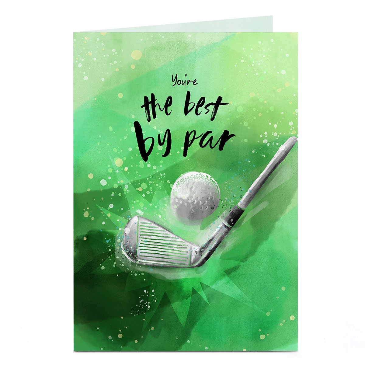 Personalised Birthday Card - You're The Best By Par