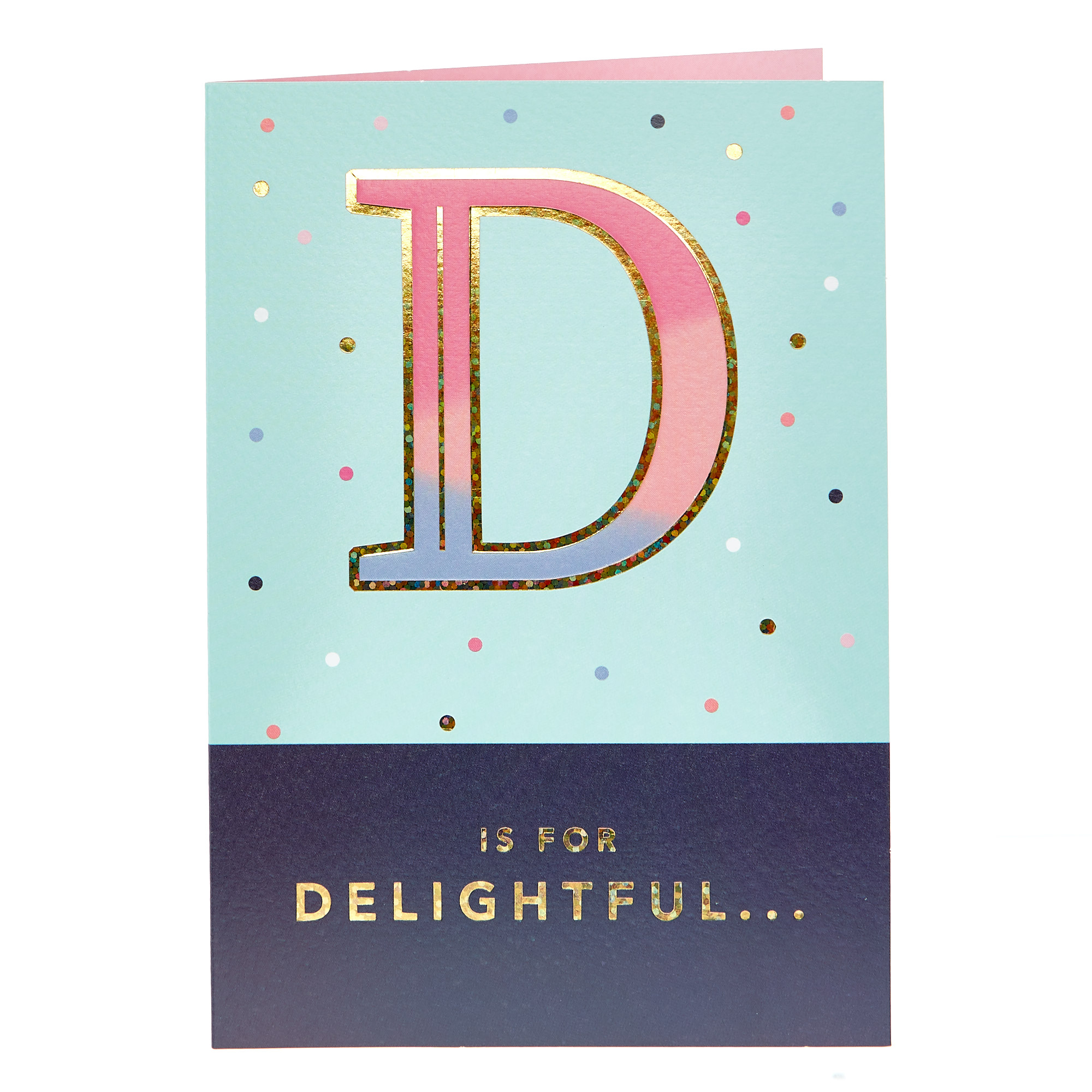 Any Occasion Card - D Is For Delightful