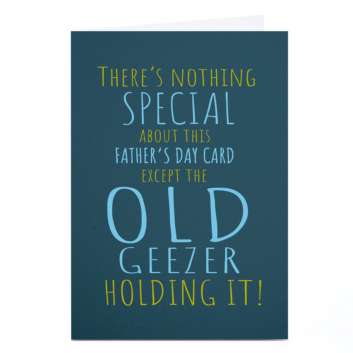 Personalised Father's Day Card - Special Old Geezer