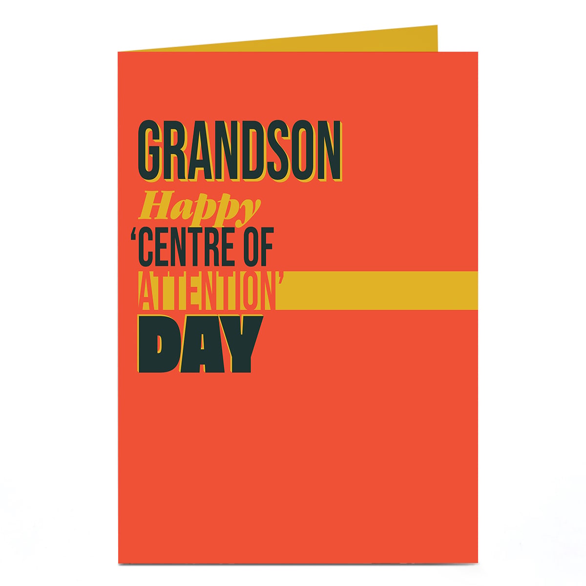 Birthday Card - Happy Centre of Attention Day, Grandson