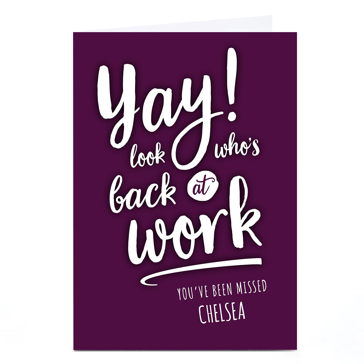 Personalised Card - Look Who's Back At Work 