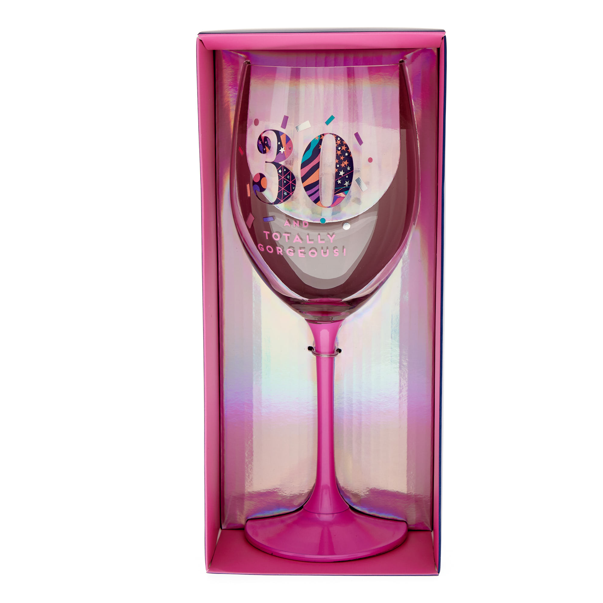 30 & Totally Gorgeous Wine Glass