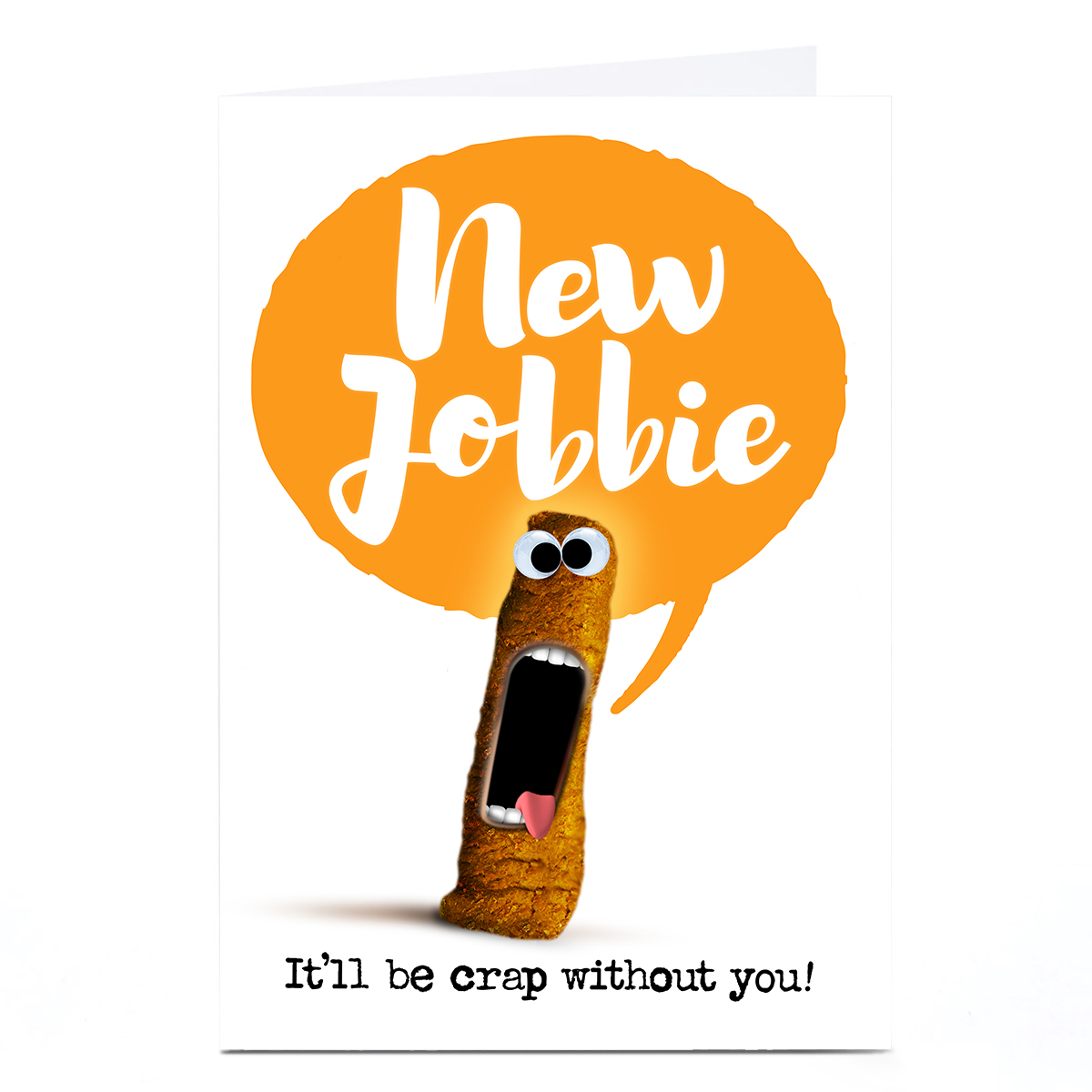 Personalised PG Quips New Job Card - Crap Without You