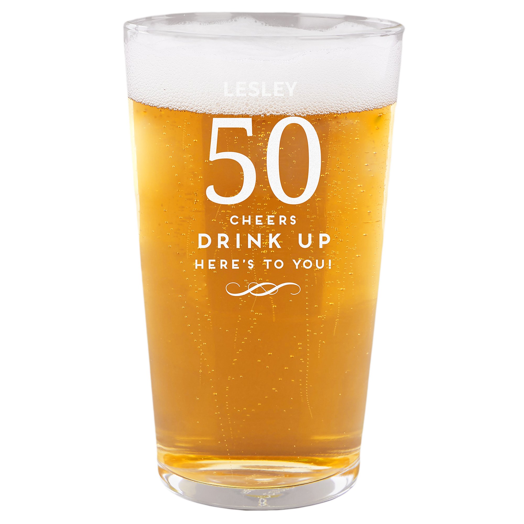 Personalised 50th Birthday Pint Glass - Cheers, Drink Up!