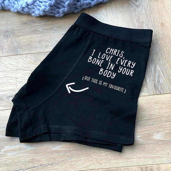 Personalised Underwear - I Love Every Bone In Your Body