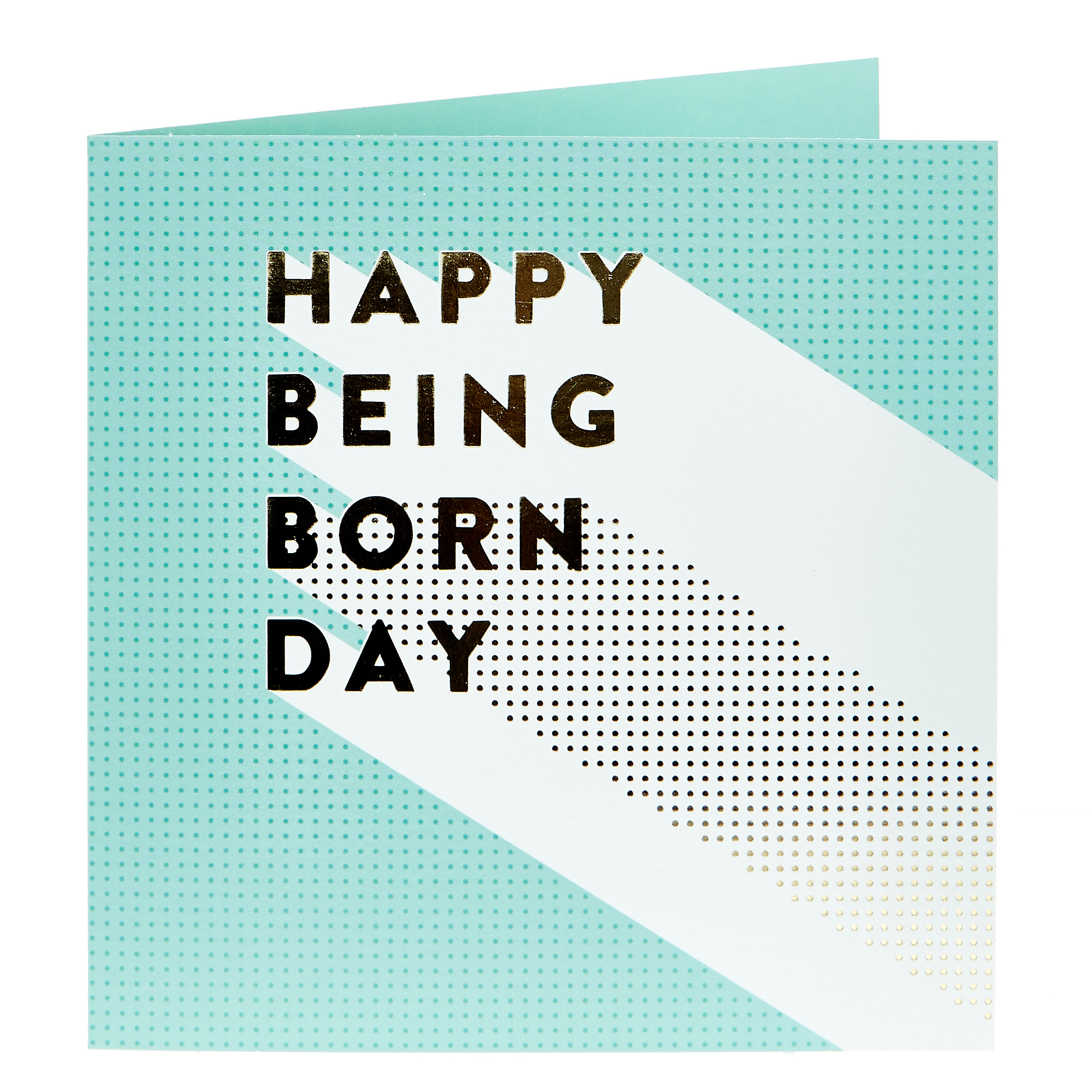 Birthday Card - Happy Being Born Day