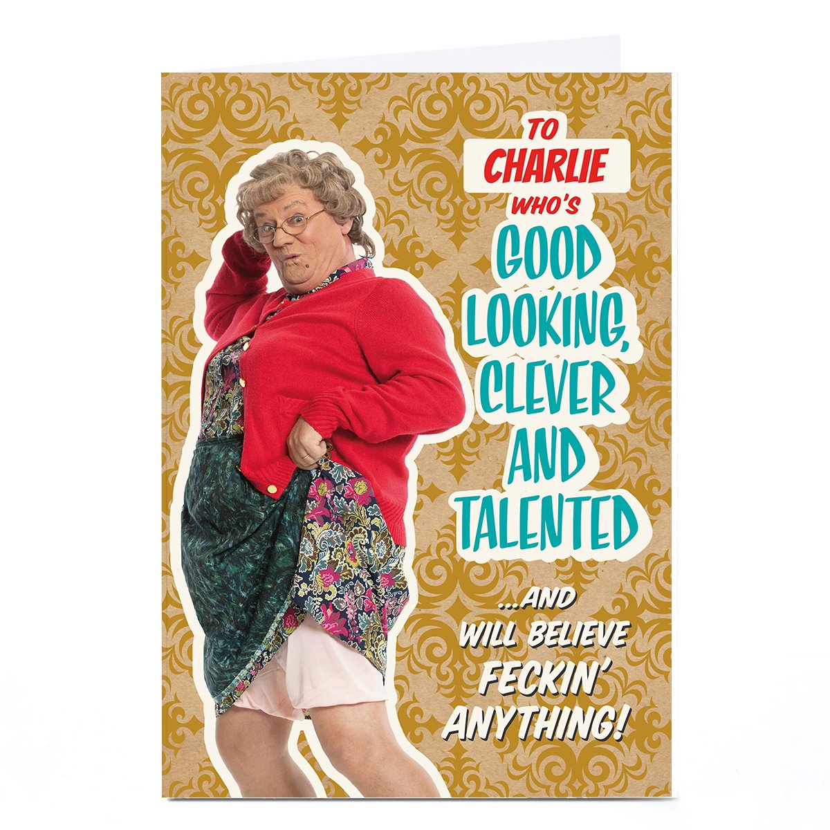 Personalised Mrs Browns Boys Birthday Card - Believe Anything