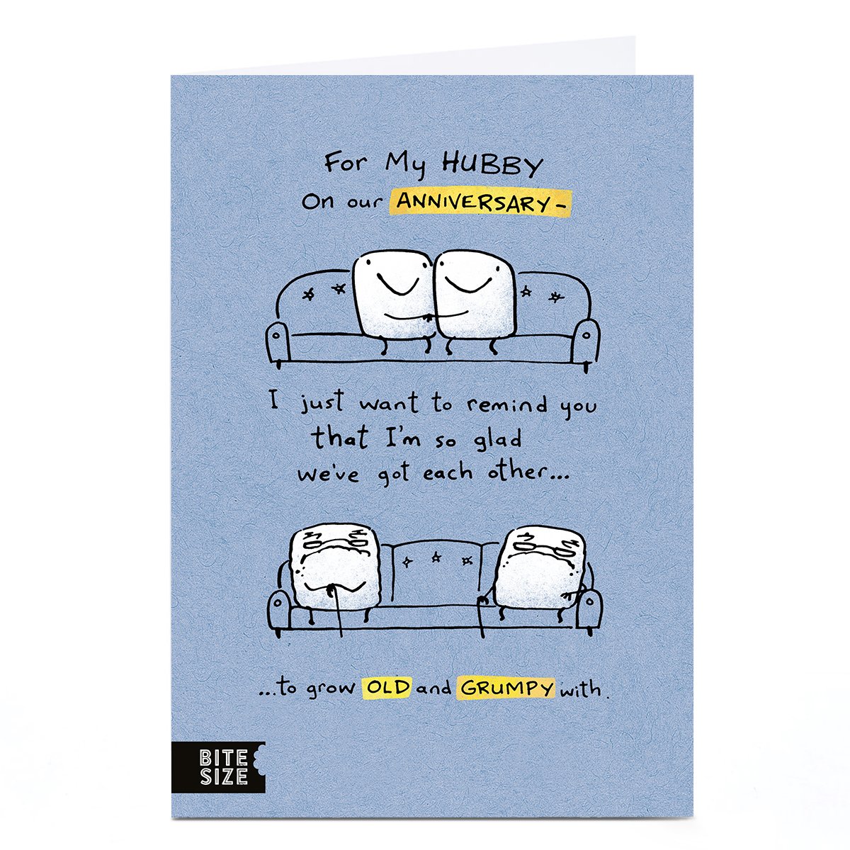 Personalised Anniversary Card - Grow Old and Grumpy With, Hubby