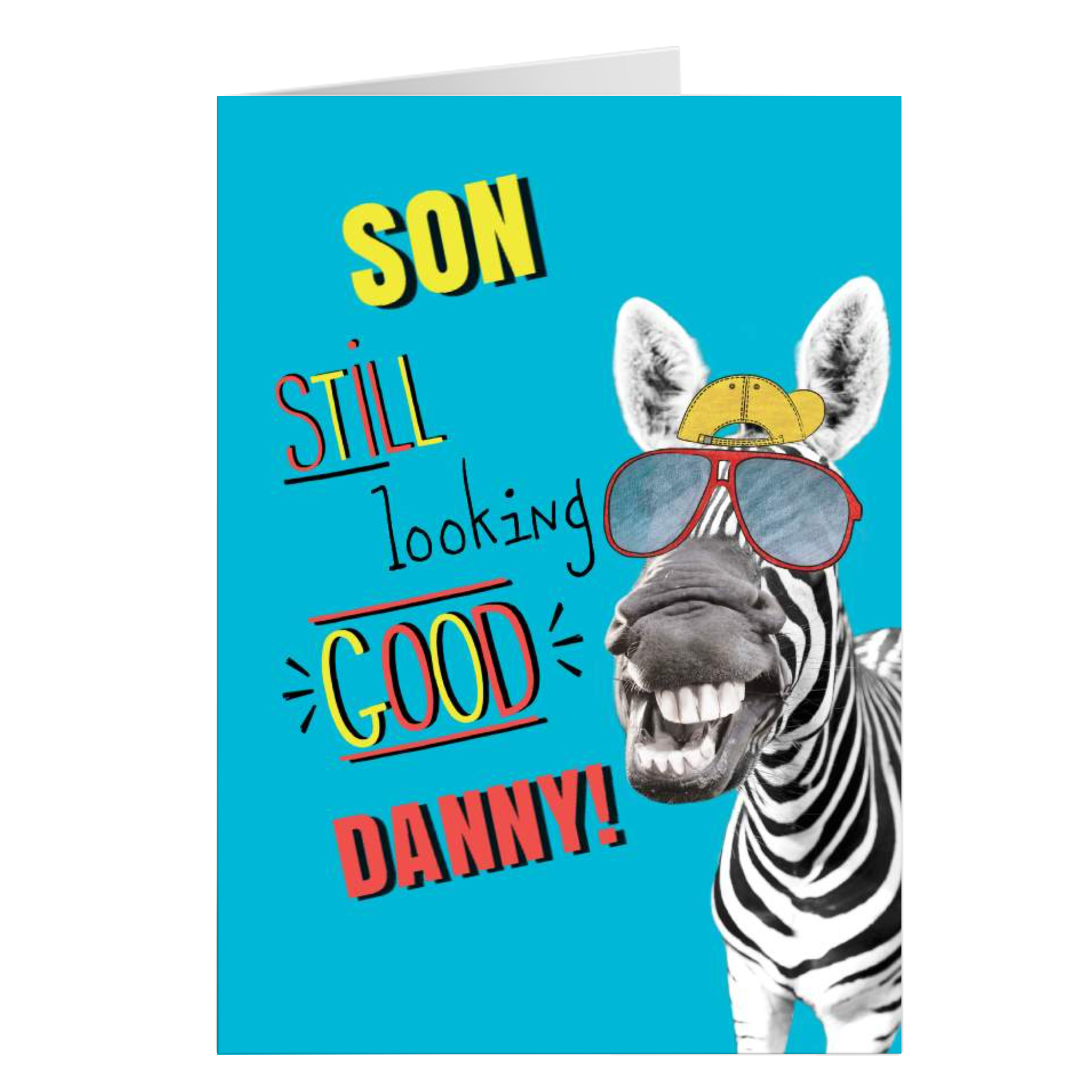Personalised Birthday Card - Son, Still Looking Good Zebra
