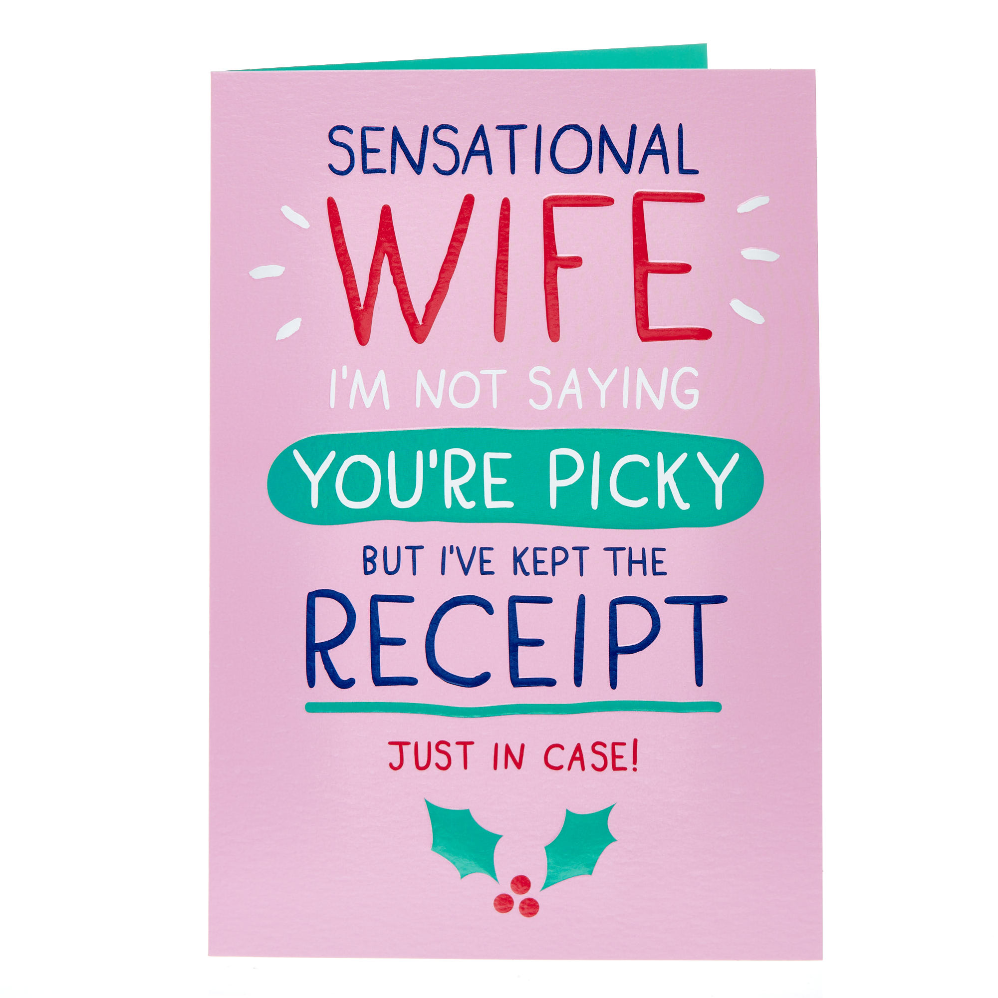 Wife I've Kept The Receipt Just In Case Christmas Card 