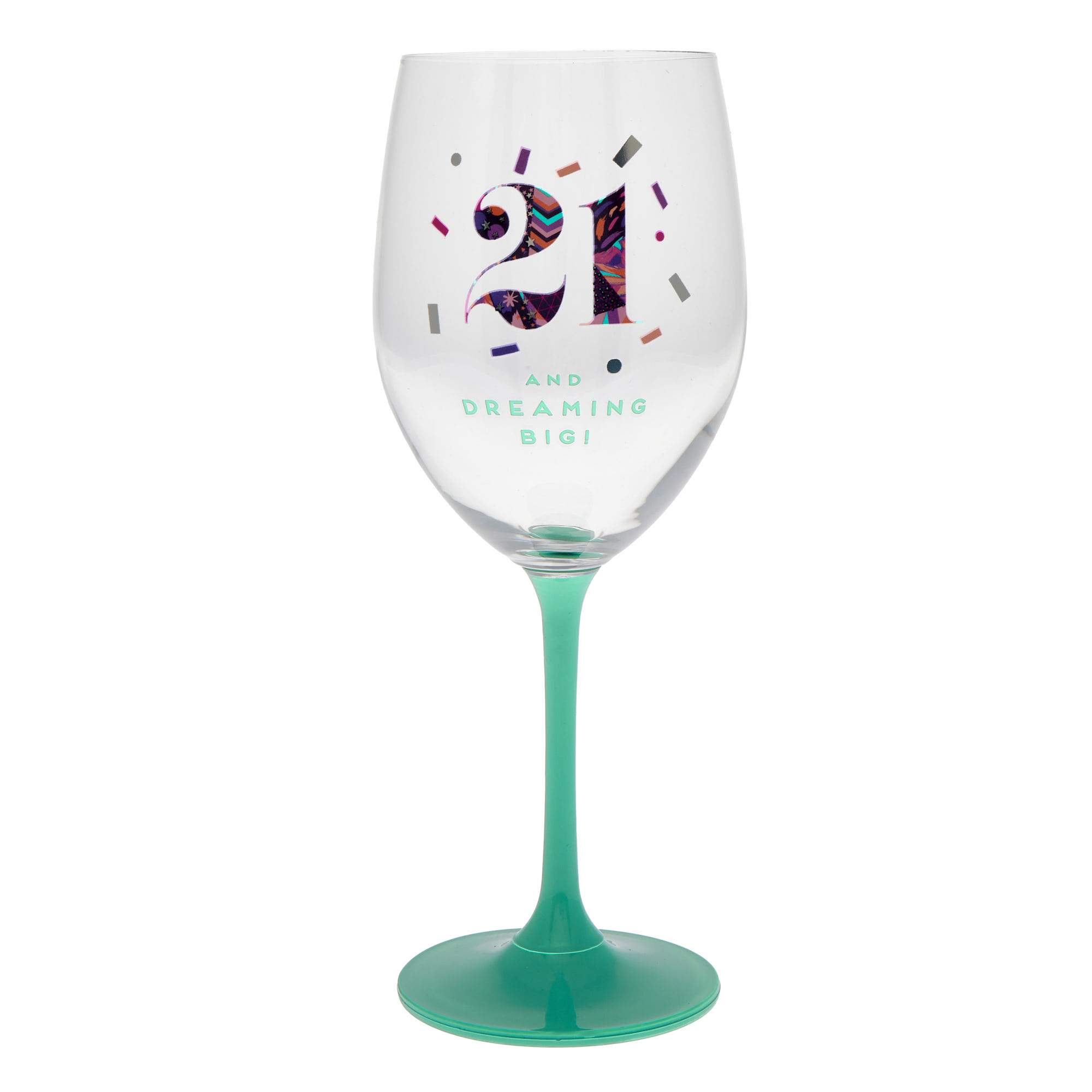21 & Dreaming Big Wine Glass