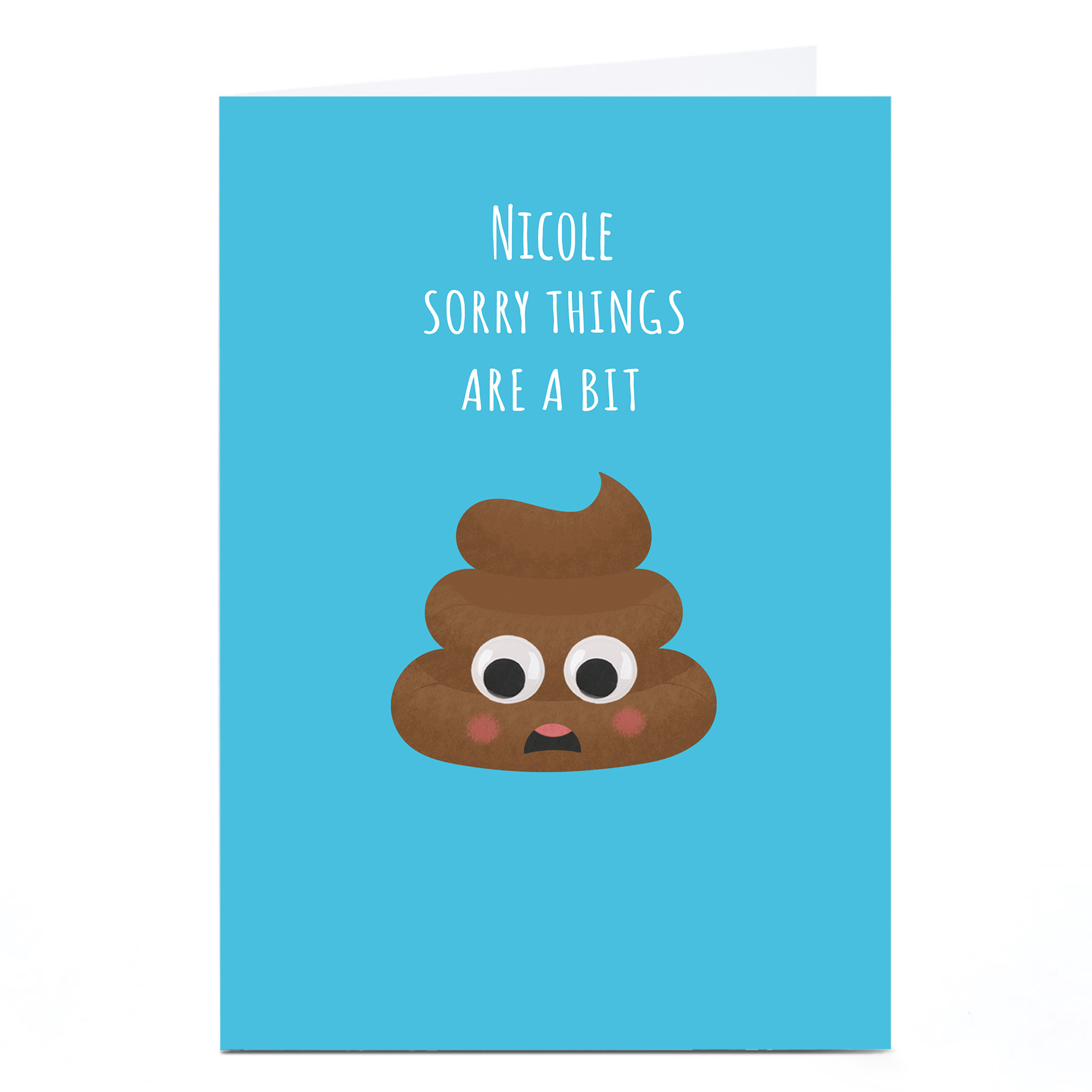 Personalised Card - Sorry Things Are A Bit...