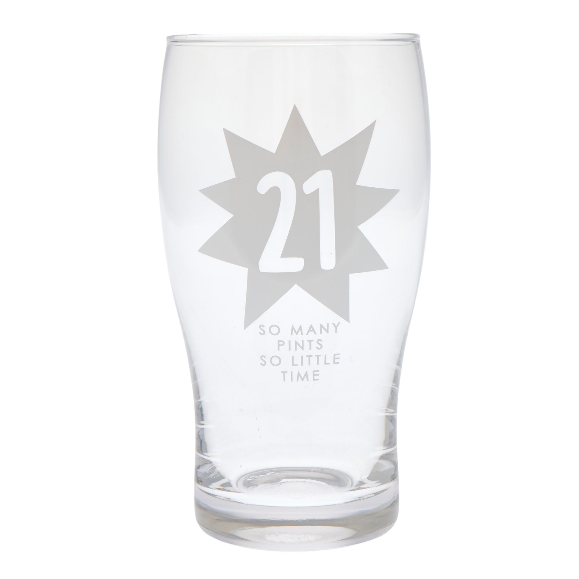 21 So Many Pints So Little Time Pint Glass