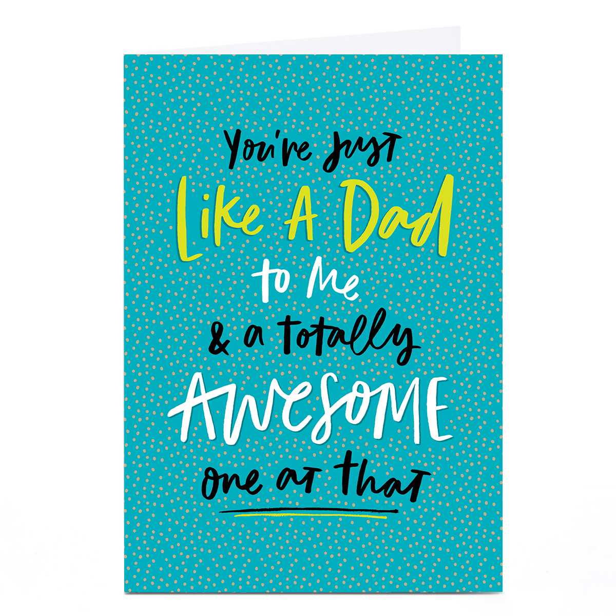 Personalised Father's Day Card - You're Just Like A Dad