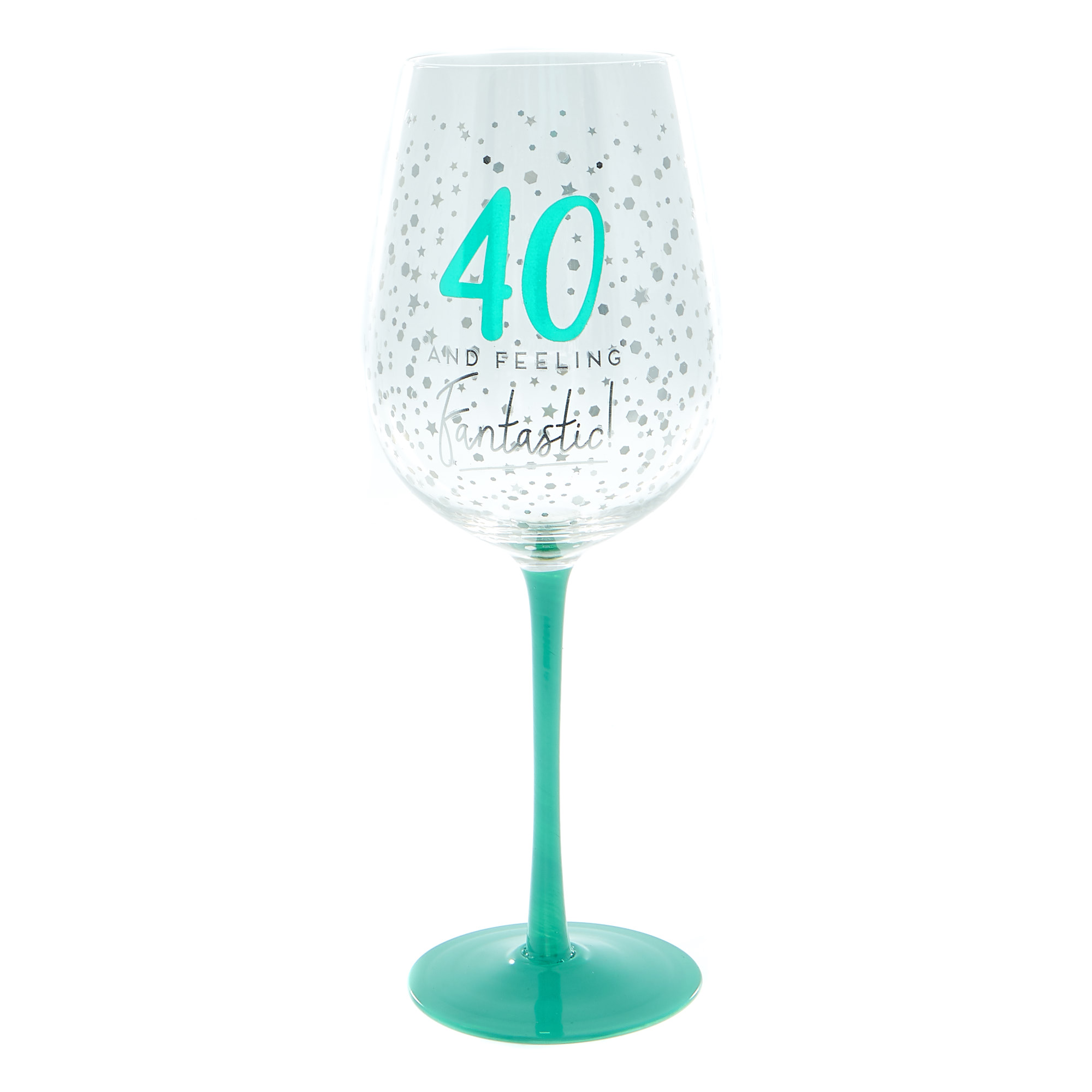 40 And Feeling Fantastic Wine Glass